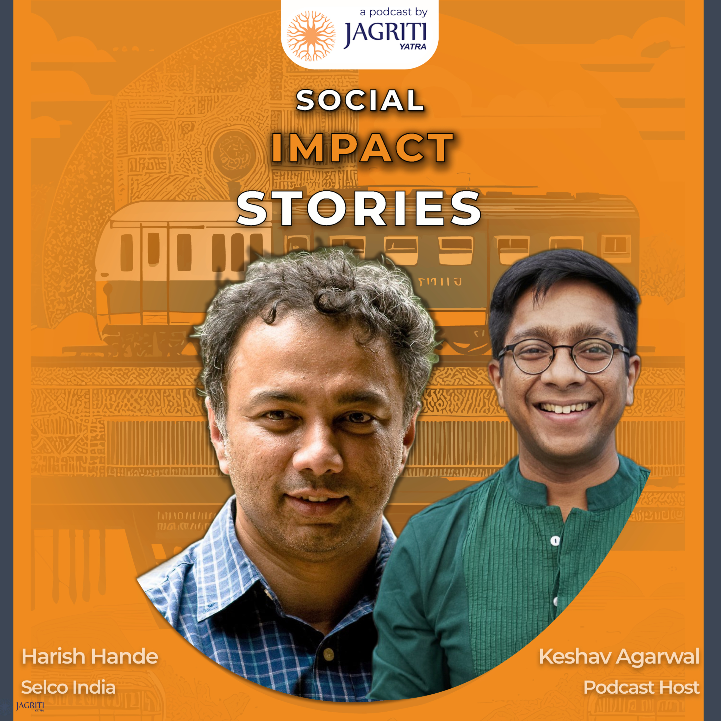 Social Impact Stories: A Jagriti Yatra podcast in Hinglish by Keshav Aggarwal