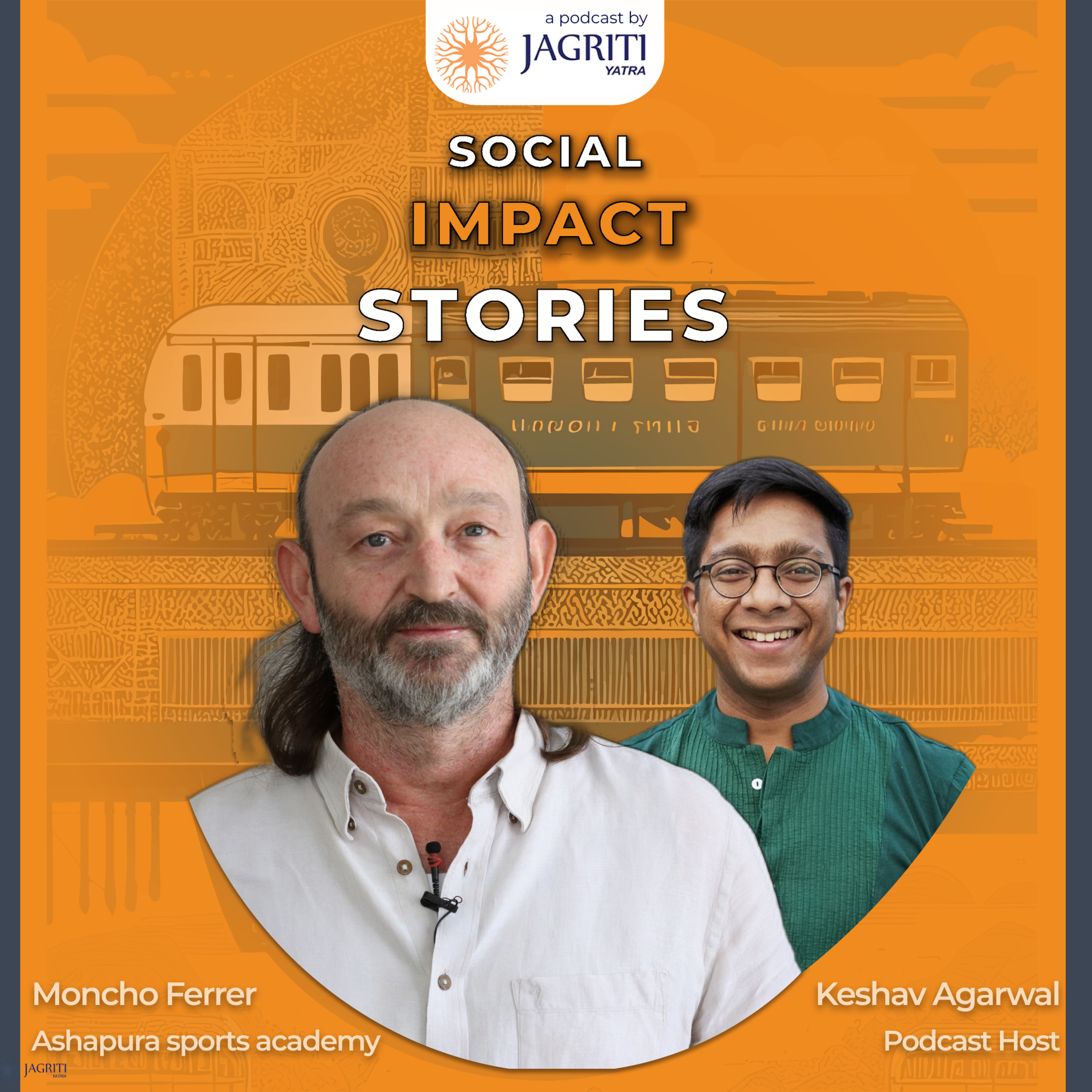 Social Impact Stories: A Jagriti Yatra podcast in Hinglish by Keshav Aggarwal
