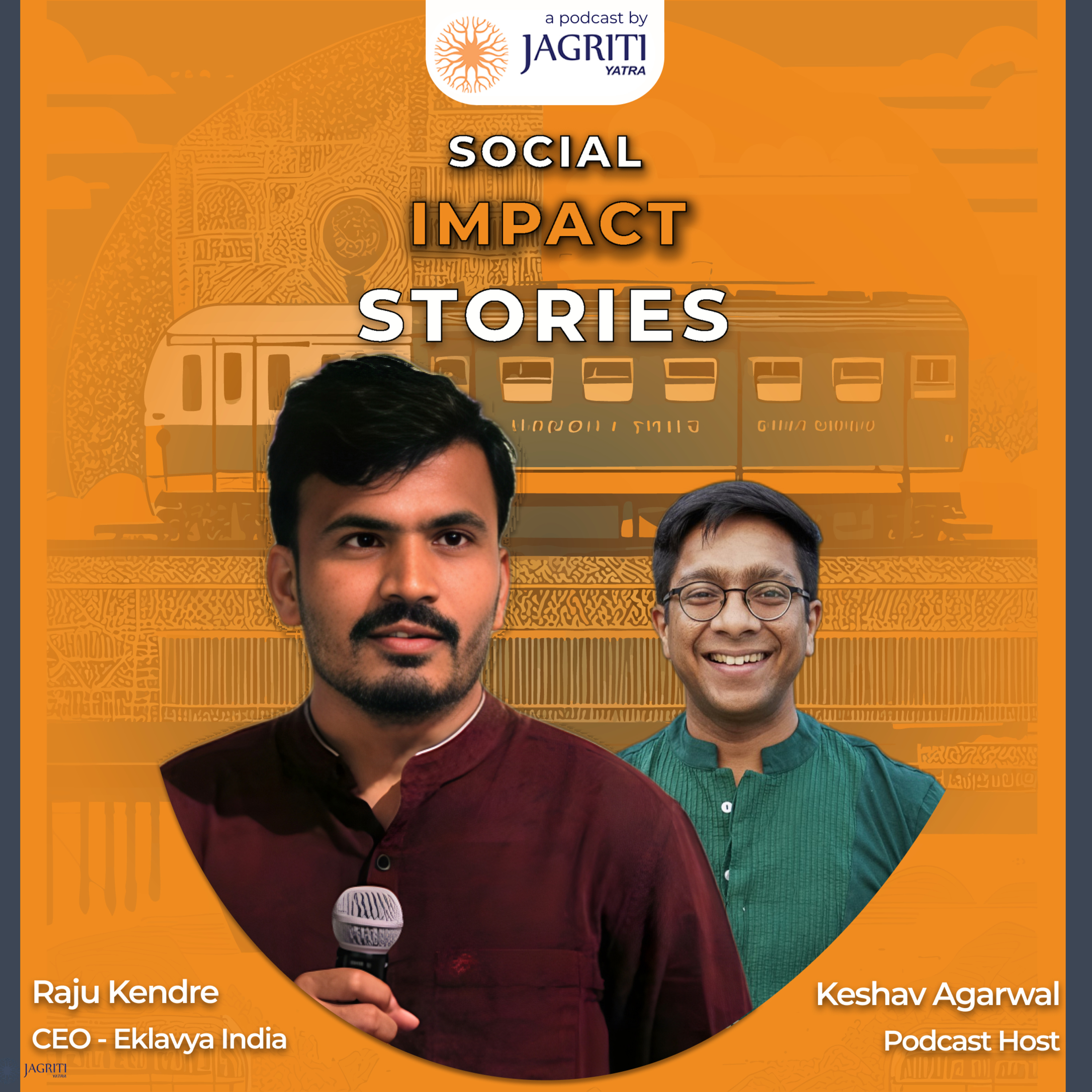 Social Impact Stories: A Jagriti Yatra podcast in Hinglish by Keshav Aggarwal