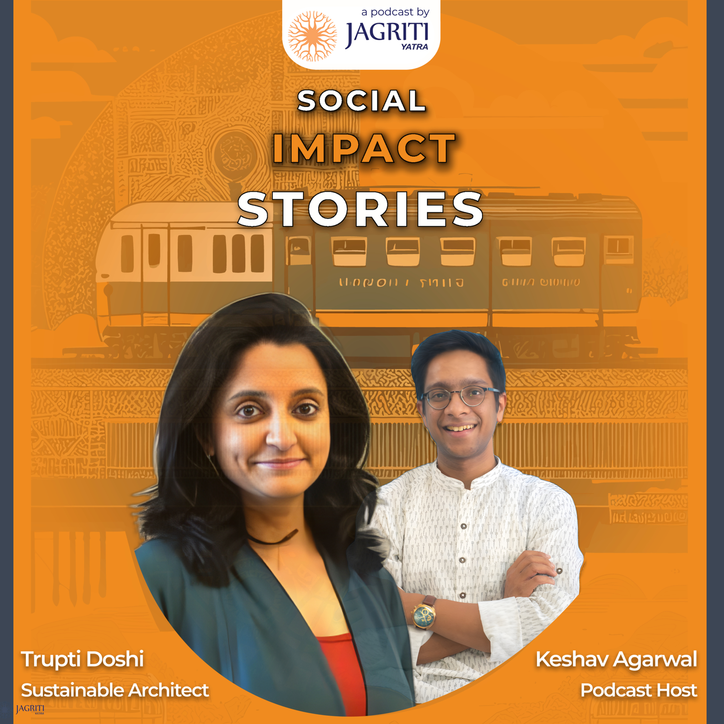 Social Impact Stories: A Jagriti Yatra podcast in Hinglish by Keshav Aggarwal