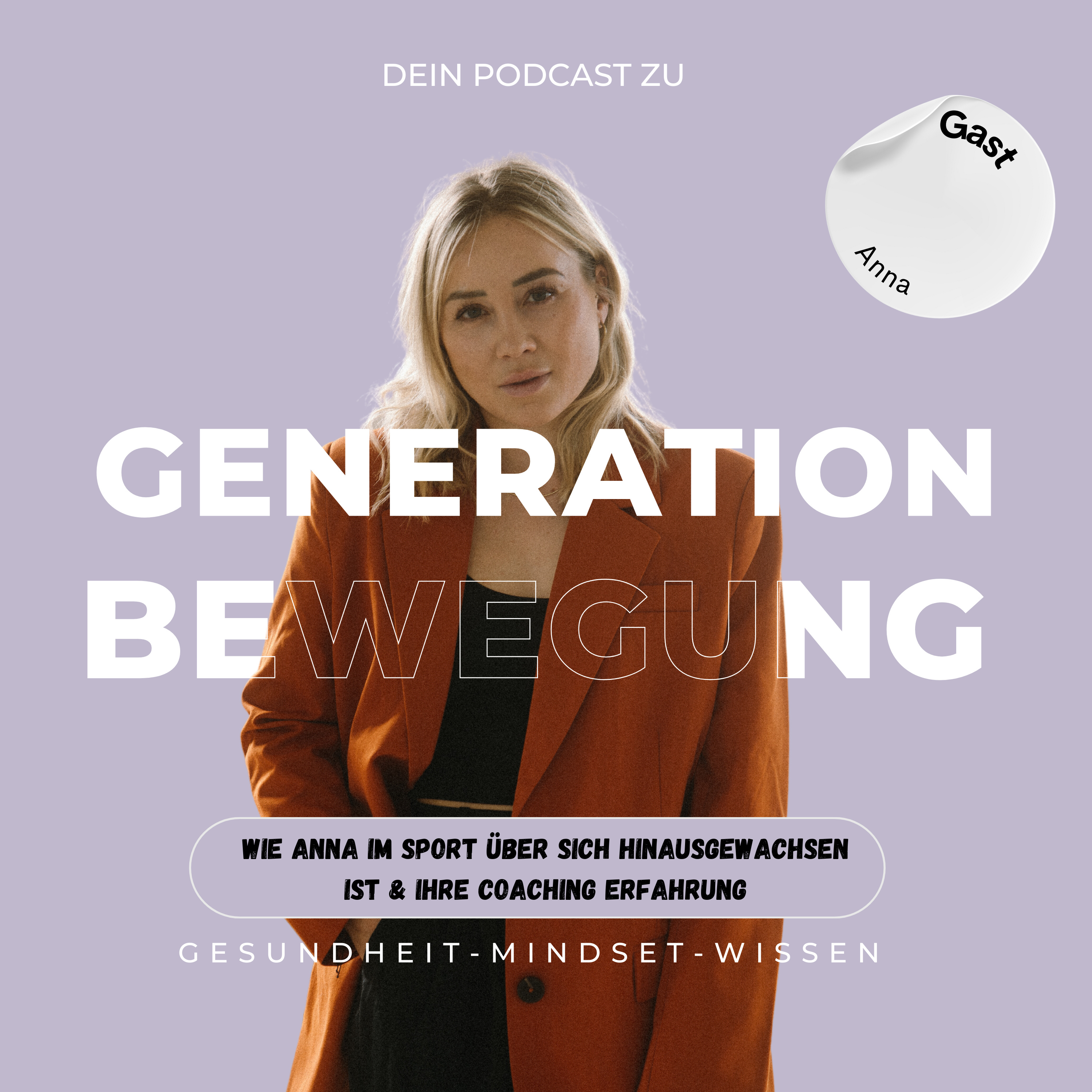 Wie Anna im Sport über sich hinausgewachsen ist & ihre Coaching Erfahrung episode artwork