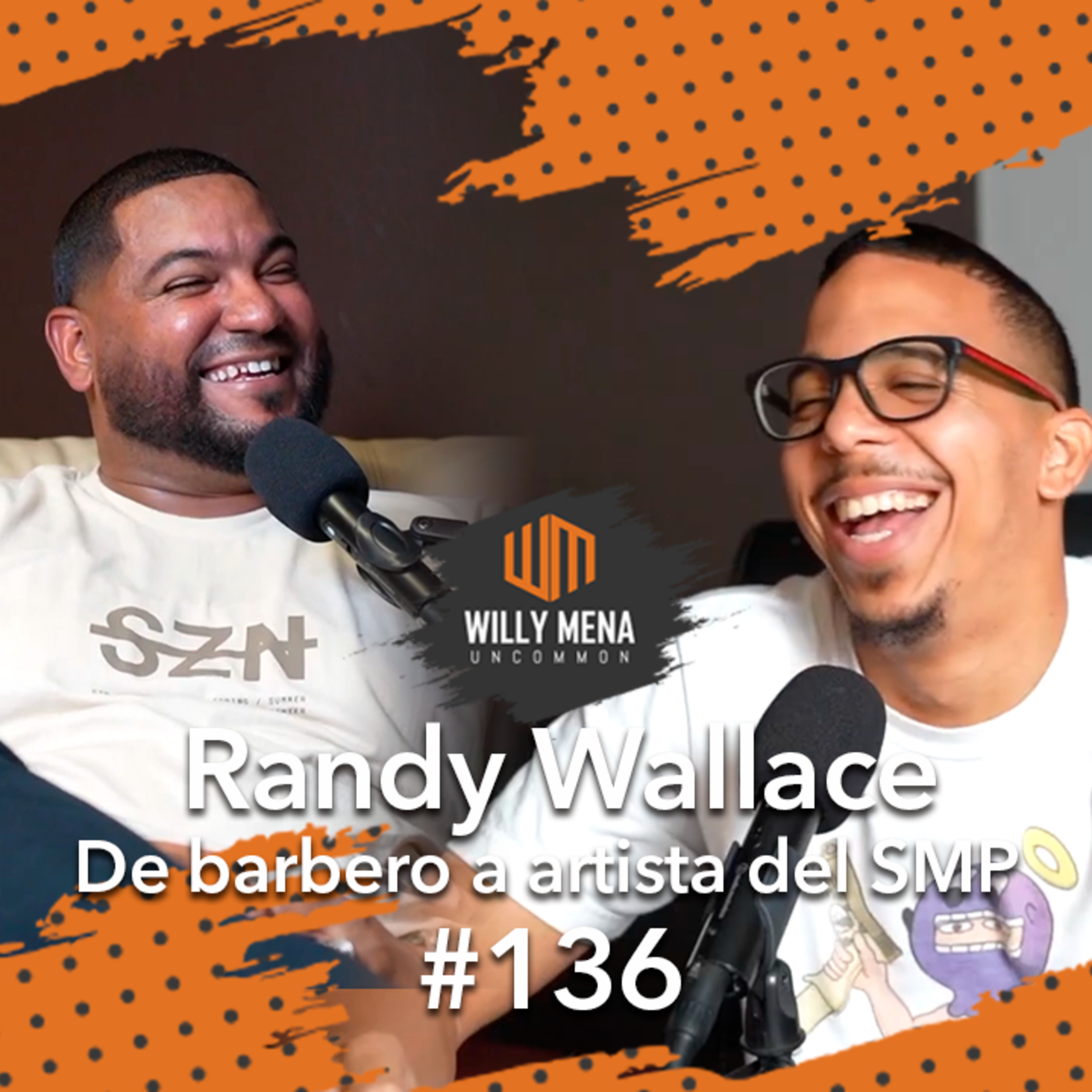 De barbero a artista del SMP - Uncommon EP 136- Randy Wallace episode artwork