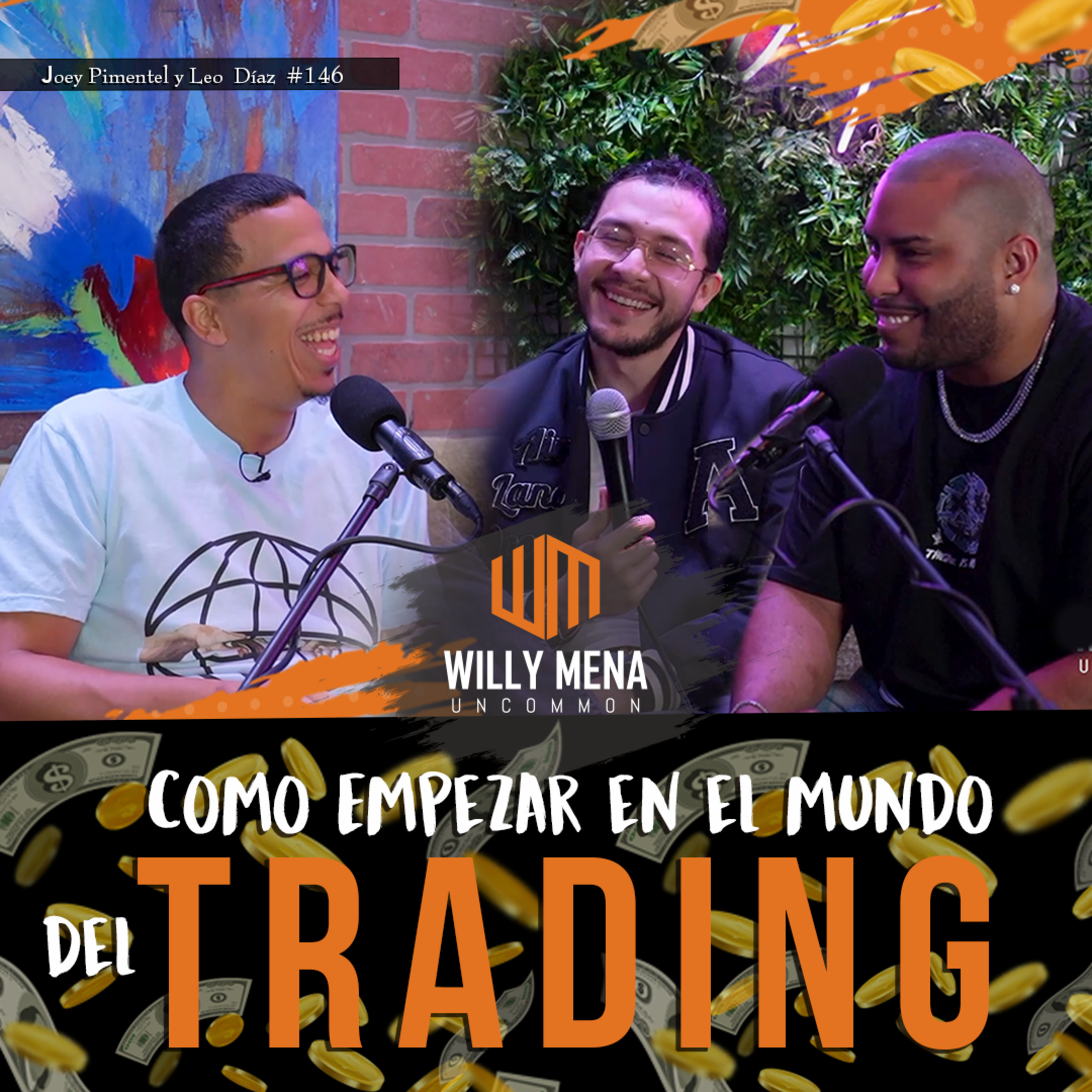 Como empezar a ser trader con Joey Pimentel y Leo Diaz episode artwork
