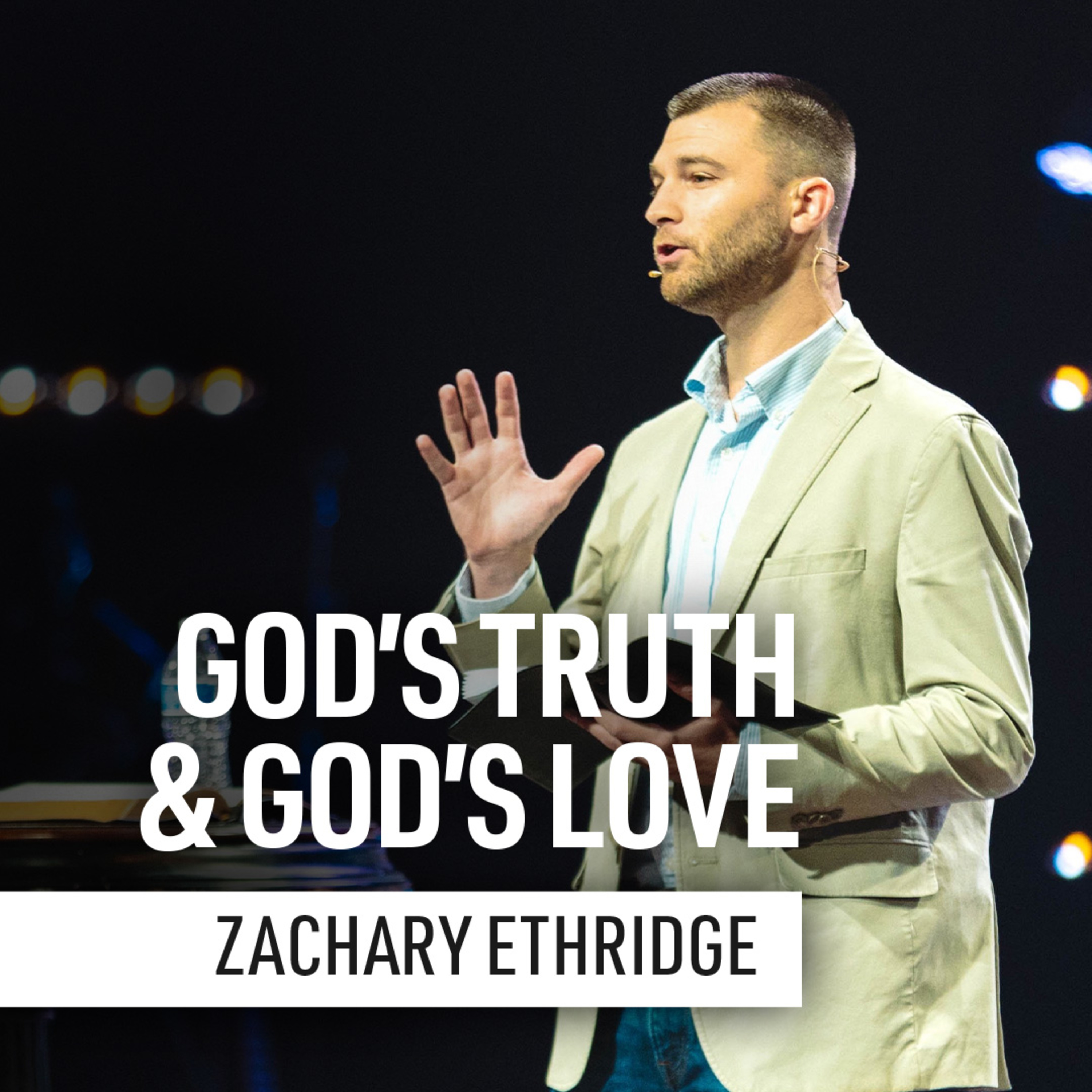 God's Truth and God's Love | Pastor Zach Ethridge | Liberty Live  episode artwork