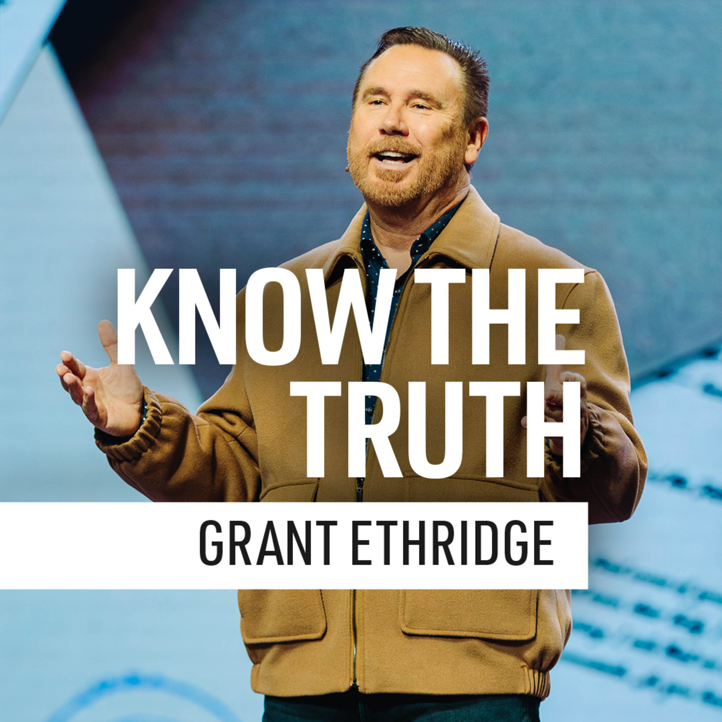 Know The Truth | Pastor Grant Ethridge | Liberty Live Church episode artwork