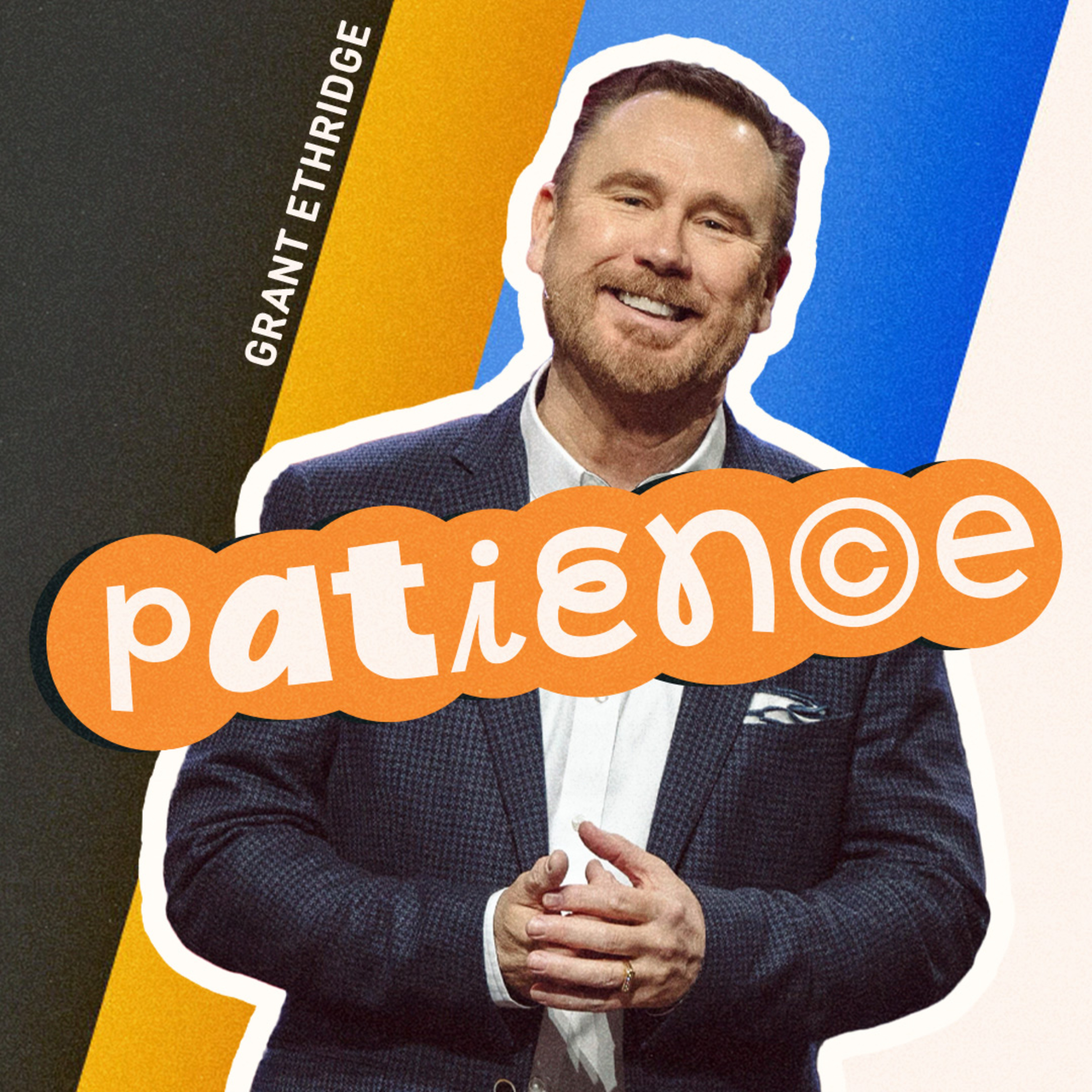 Fruit of The Spirit: Patience | Pastor Grant Ethridge | Liberty Live Church episode artwork