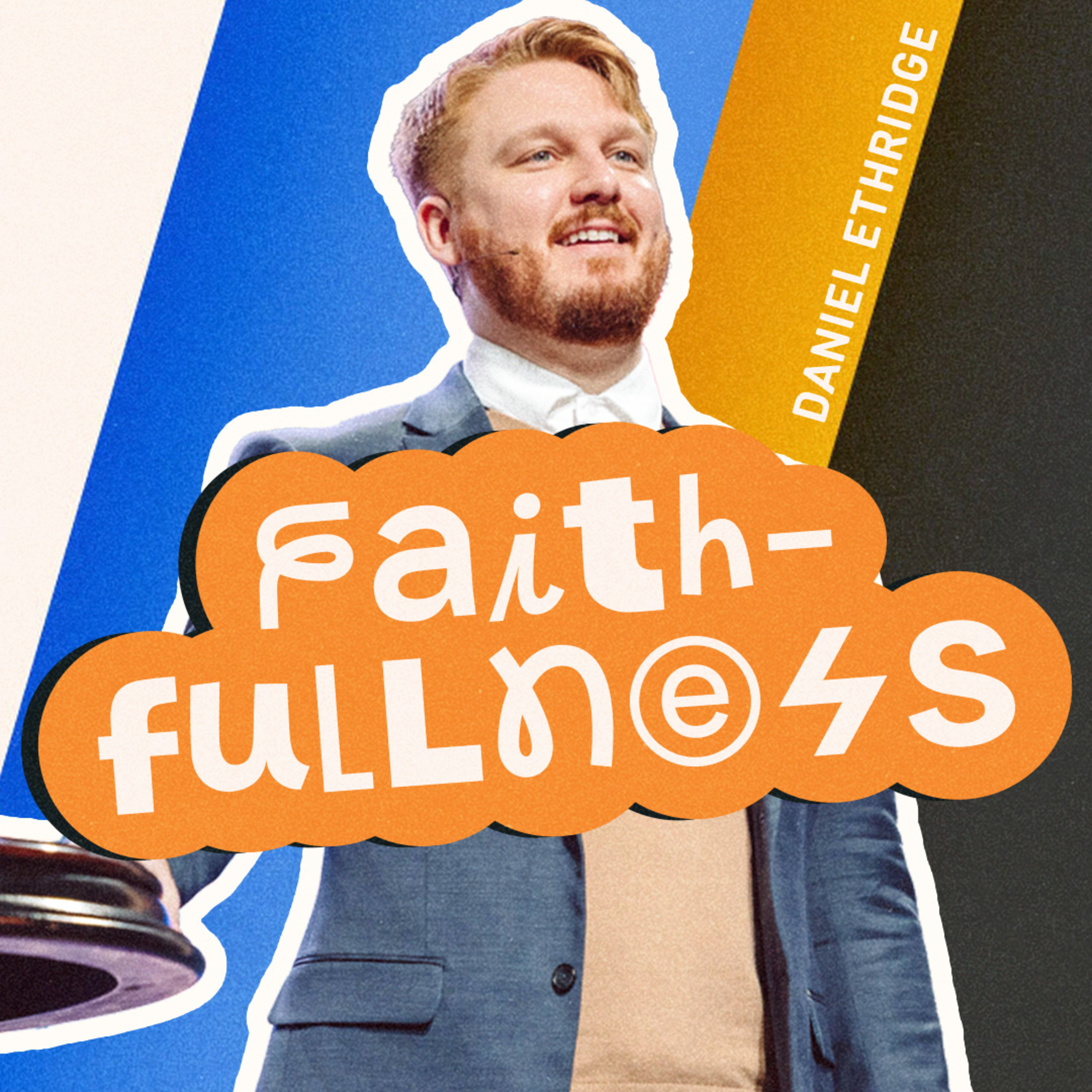 Fruit of The Spirit: Faithfulness | Pastor Daniel Ethridge | Liberty Live Church episode artwork