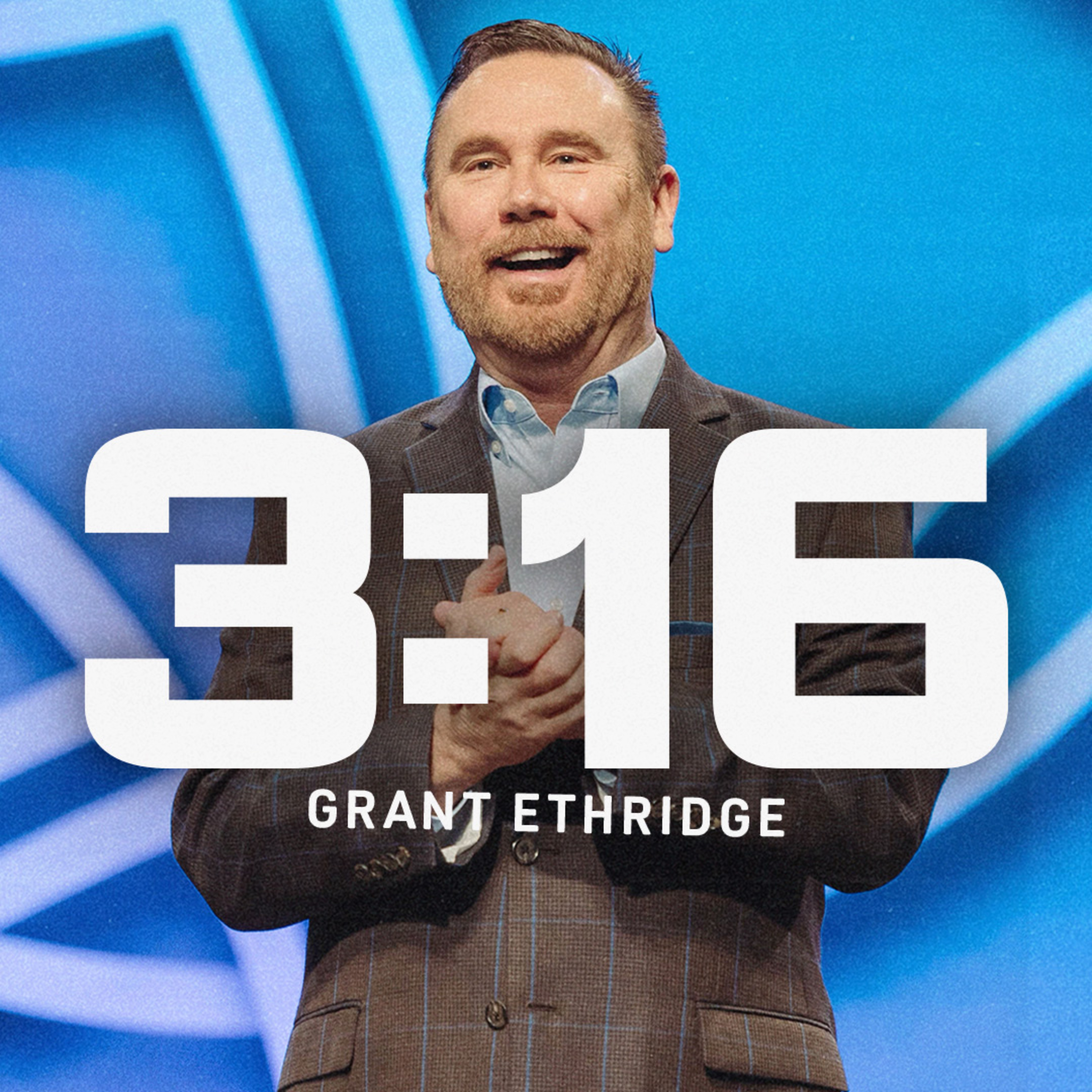 3:16 | Pastor Grant Ethridge | Liberty Live Church episode artwork