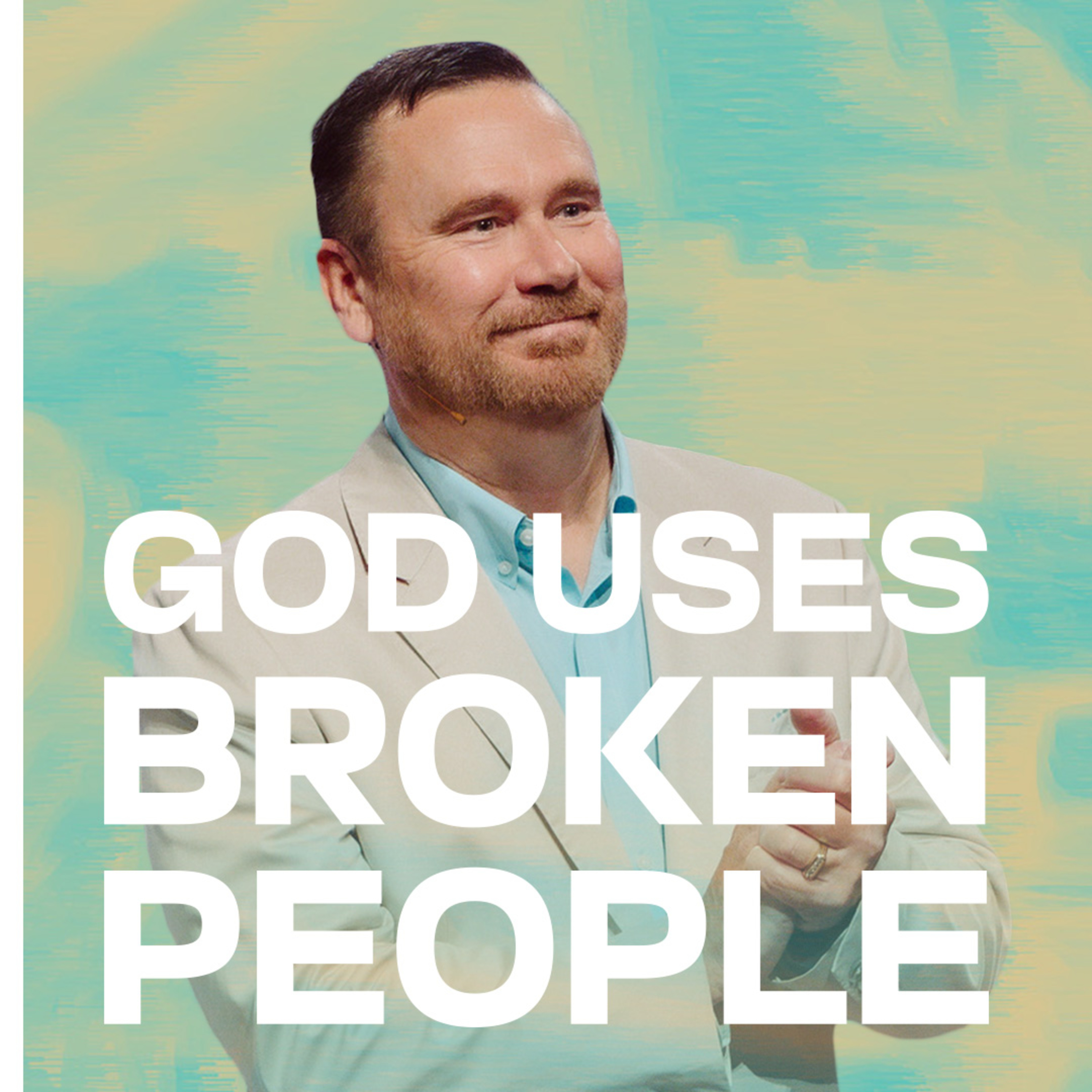 God Uses Broken People | Pastor Grant Ethridge | Liberty Live Church episode artwork