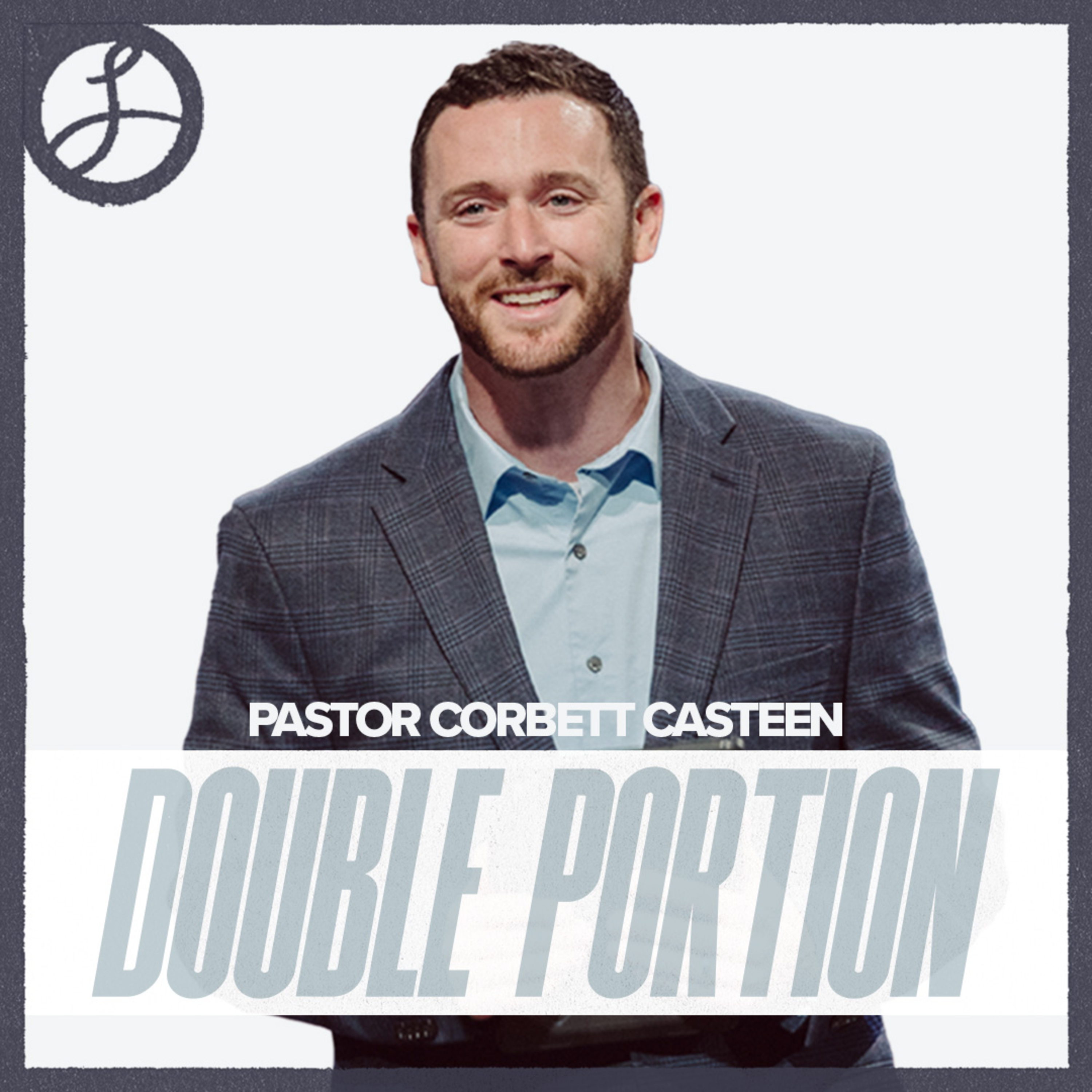 Double Portion | Pastor Corbett Casteen | Liberty Live Church episode artwork