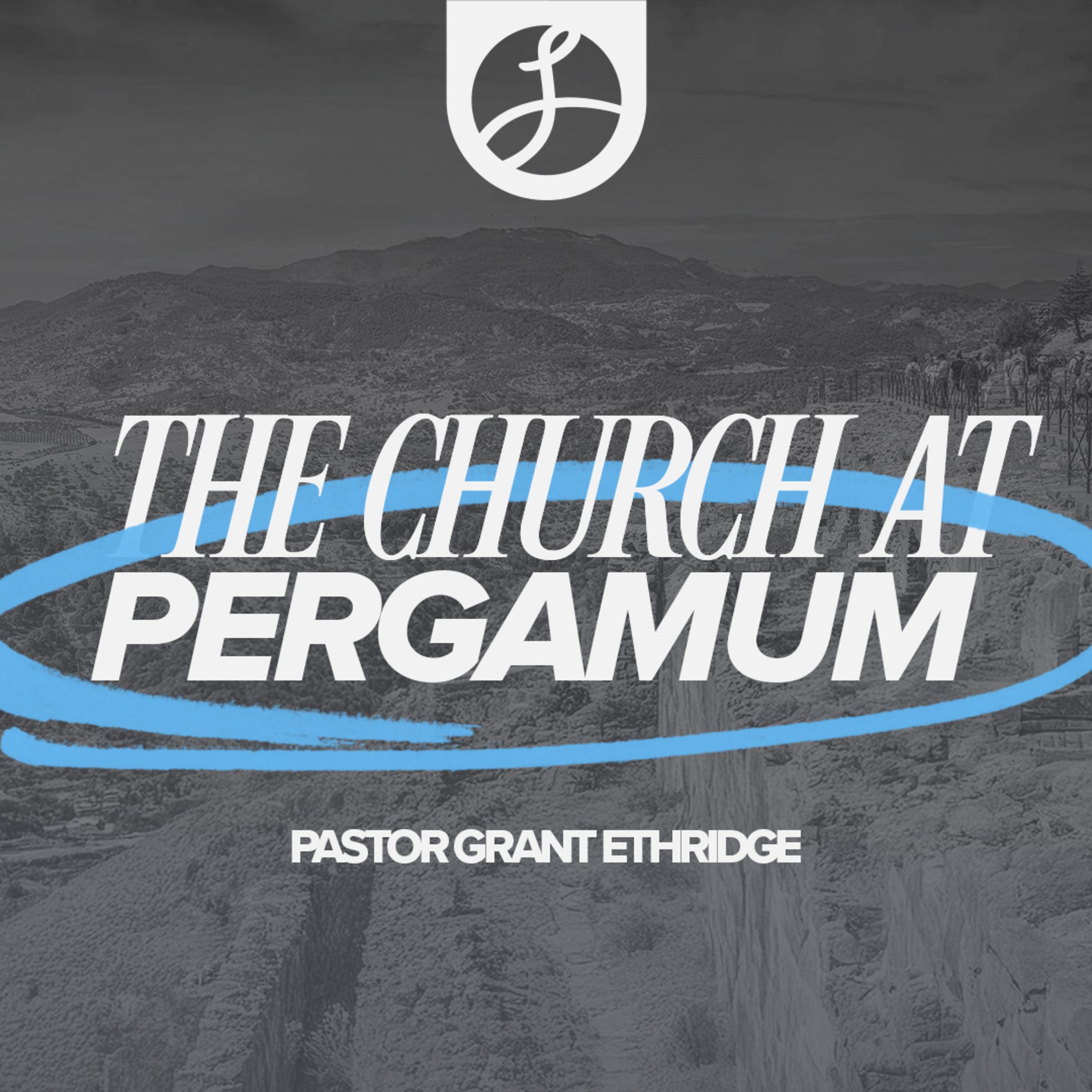 The Church at Pergamum | Pastor Grant Ethridge | Liberty Live Church episode artwork