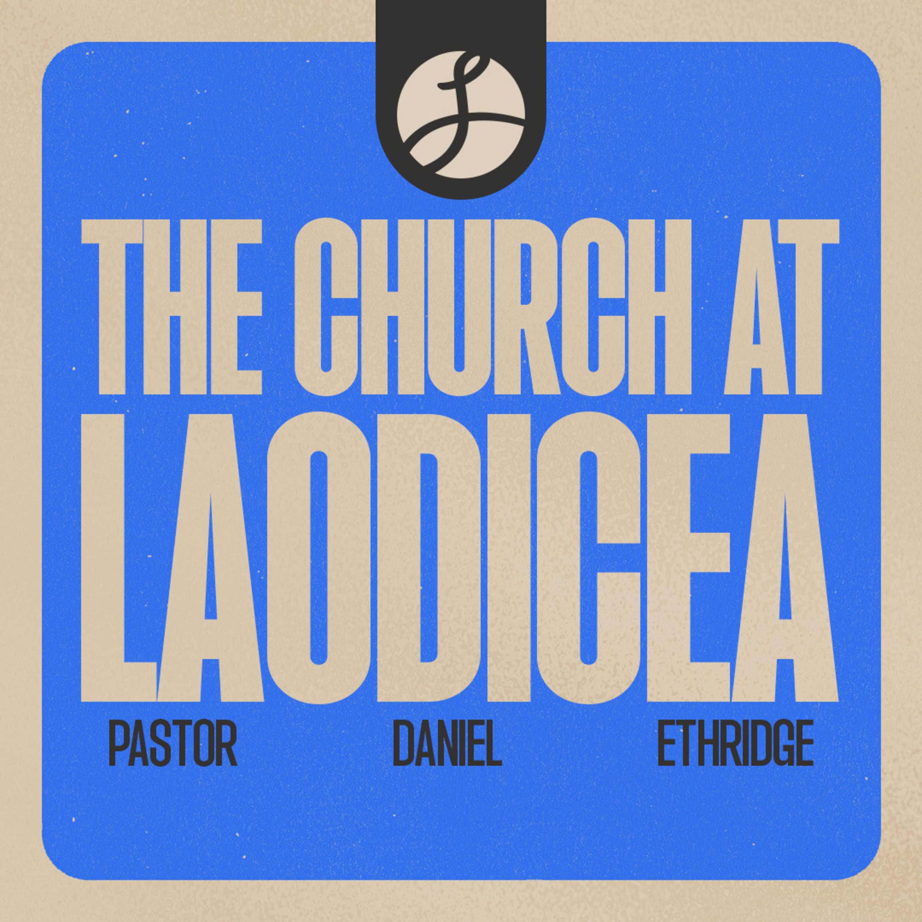The Church in Laodicea | Pastor Daniel Ethridge | Liberty Live Church episode artwork