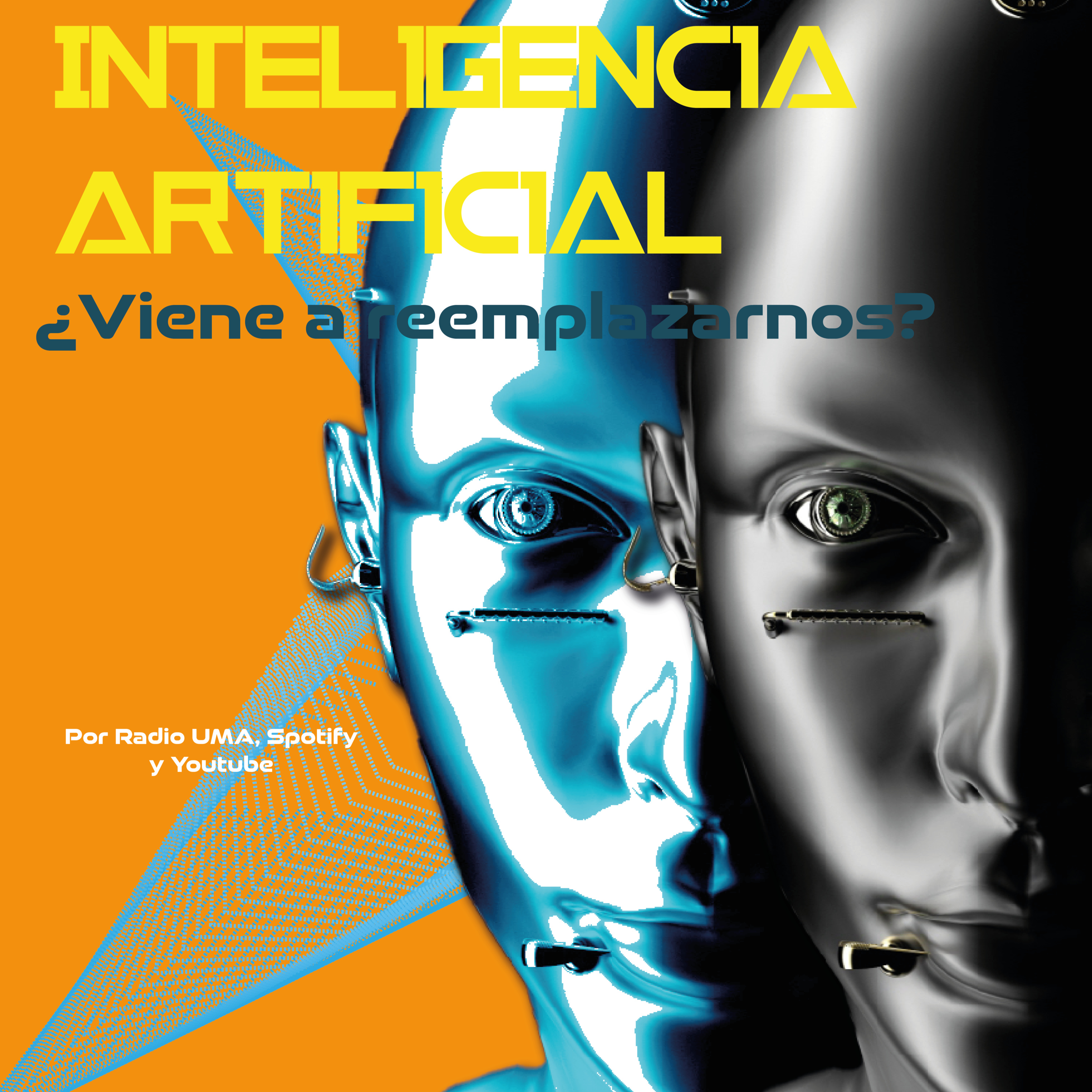 EP3: Inteligencia Artificial, ¿vienen a reemplazarnos? episode artwork