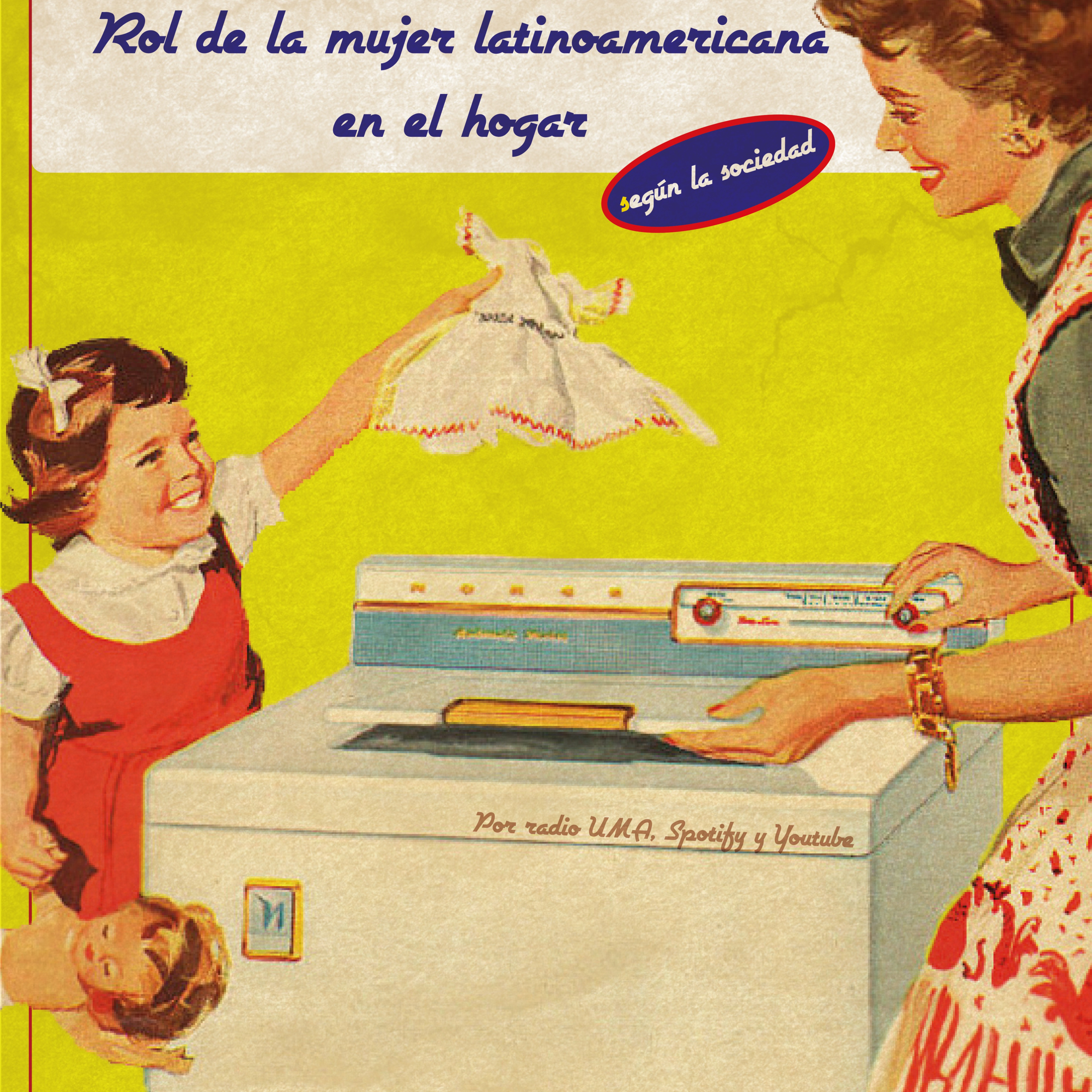 EP4: Rol de la mujer latinoamericana en el hogar  episode artwork