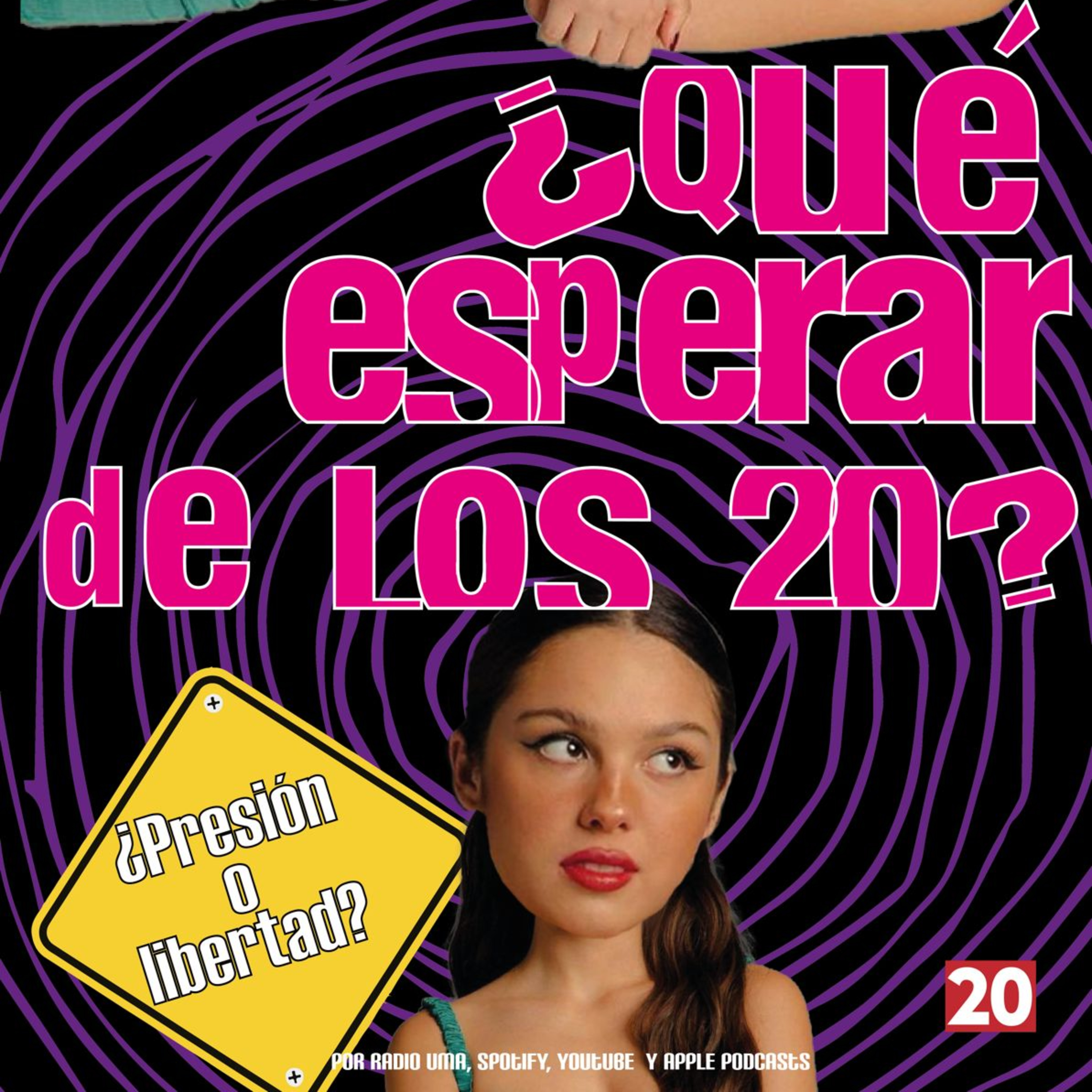 EP20: ¿Qué esperar de los 20? ¿Presión o libertad? episode artwork