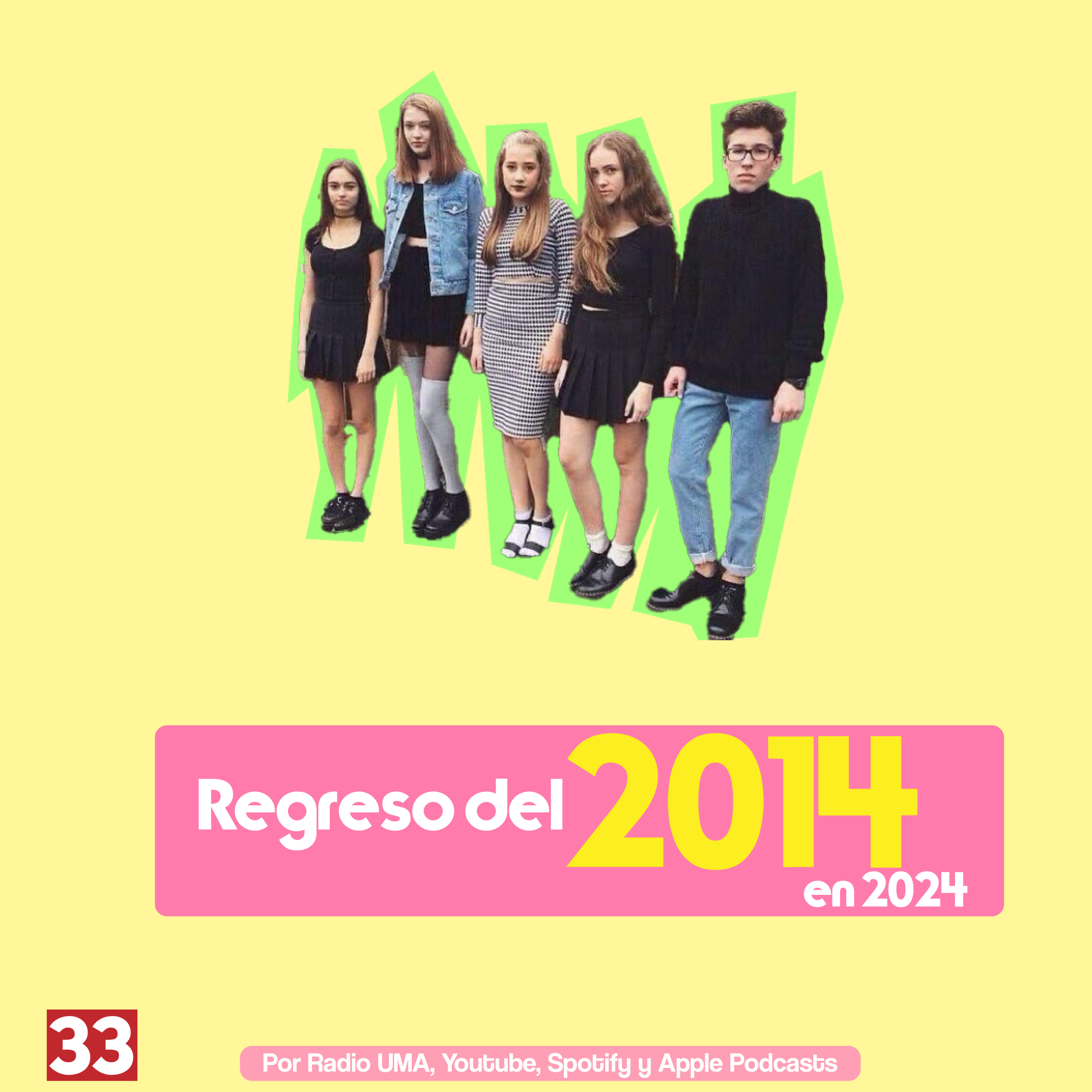 EP33: El regreso de 2014 en 2024 episode artwork