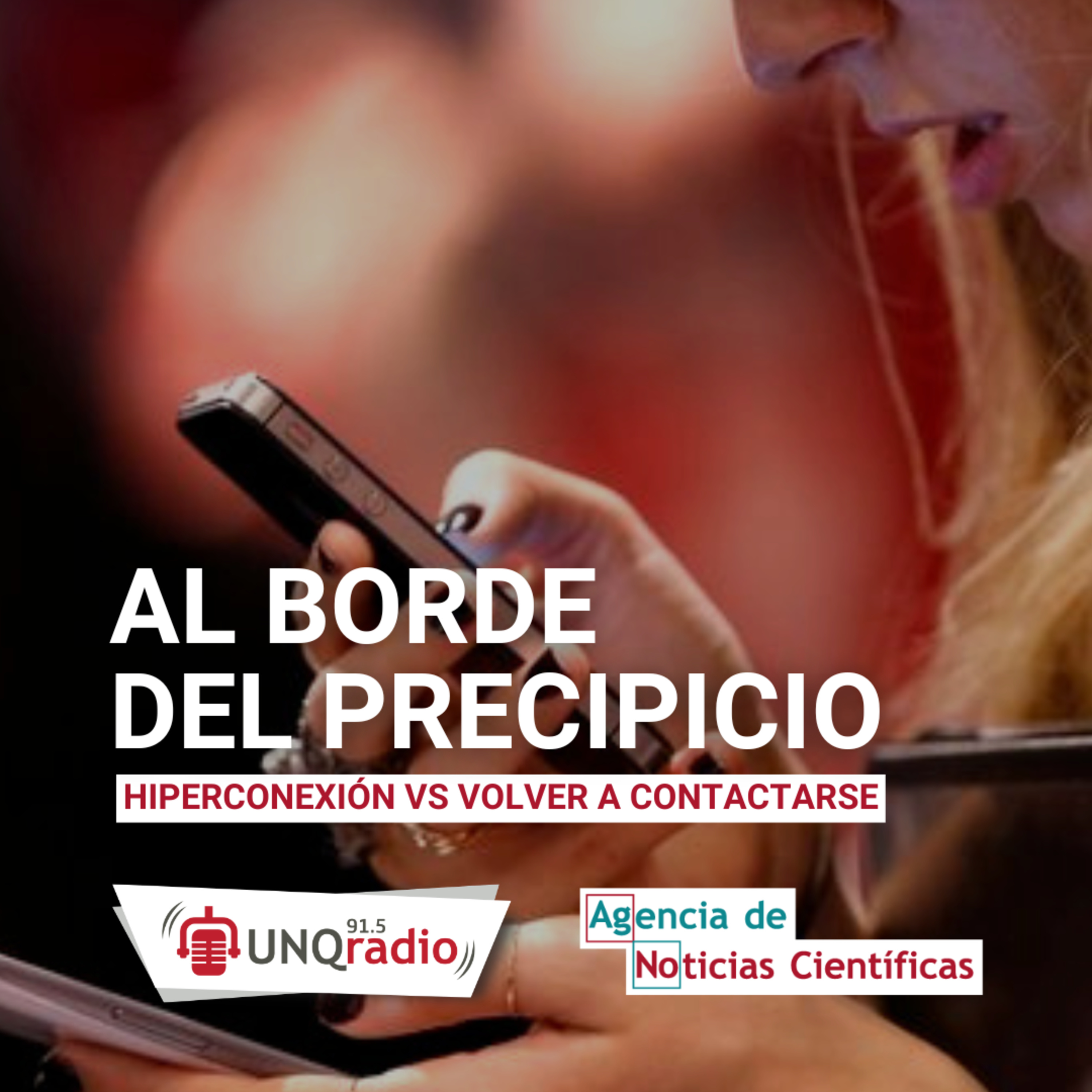 Programa 61 | Al borde del precipicio: hiperconexión versus volver a contactarse episode artwork