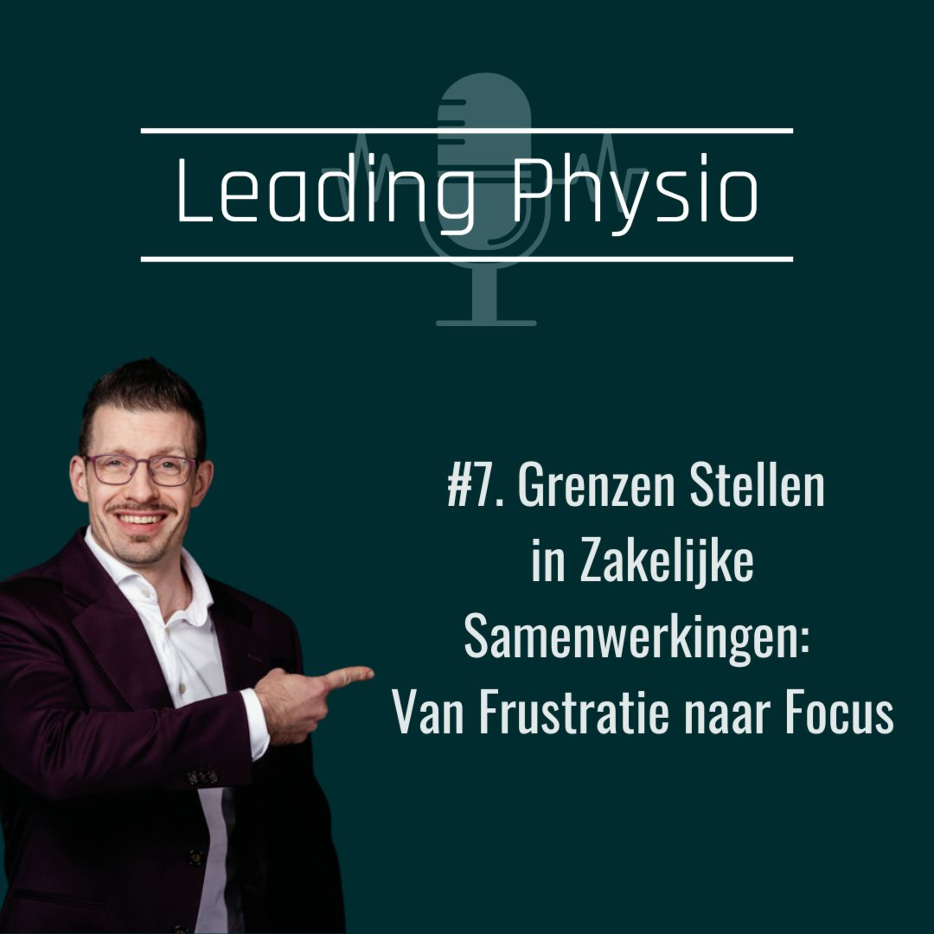 Grenzen Stellen in Zakelijke Samenwerkingen: Van Frustratie naar Focus episode artwork