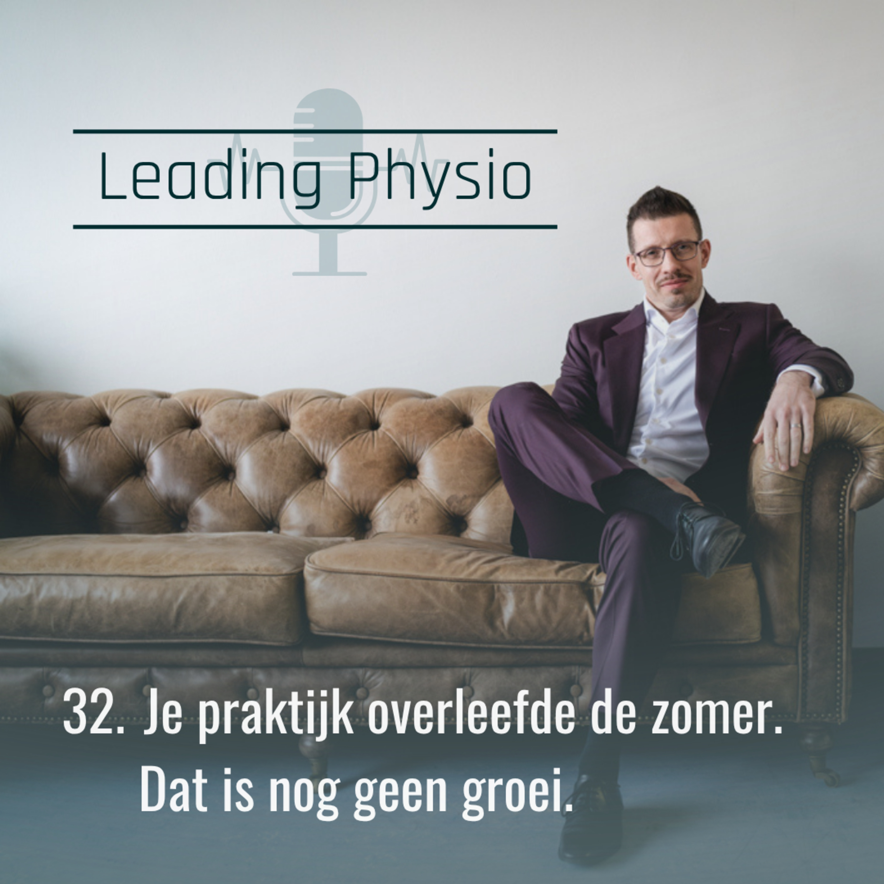 32. Je praktijk overleefde de zomer. Dat is nog geen groei. episode artwork