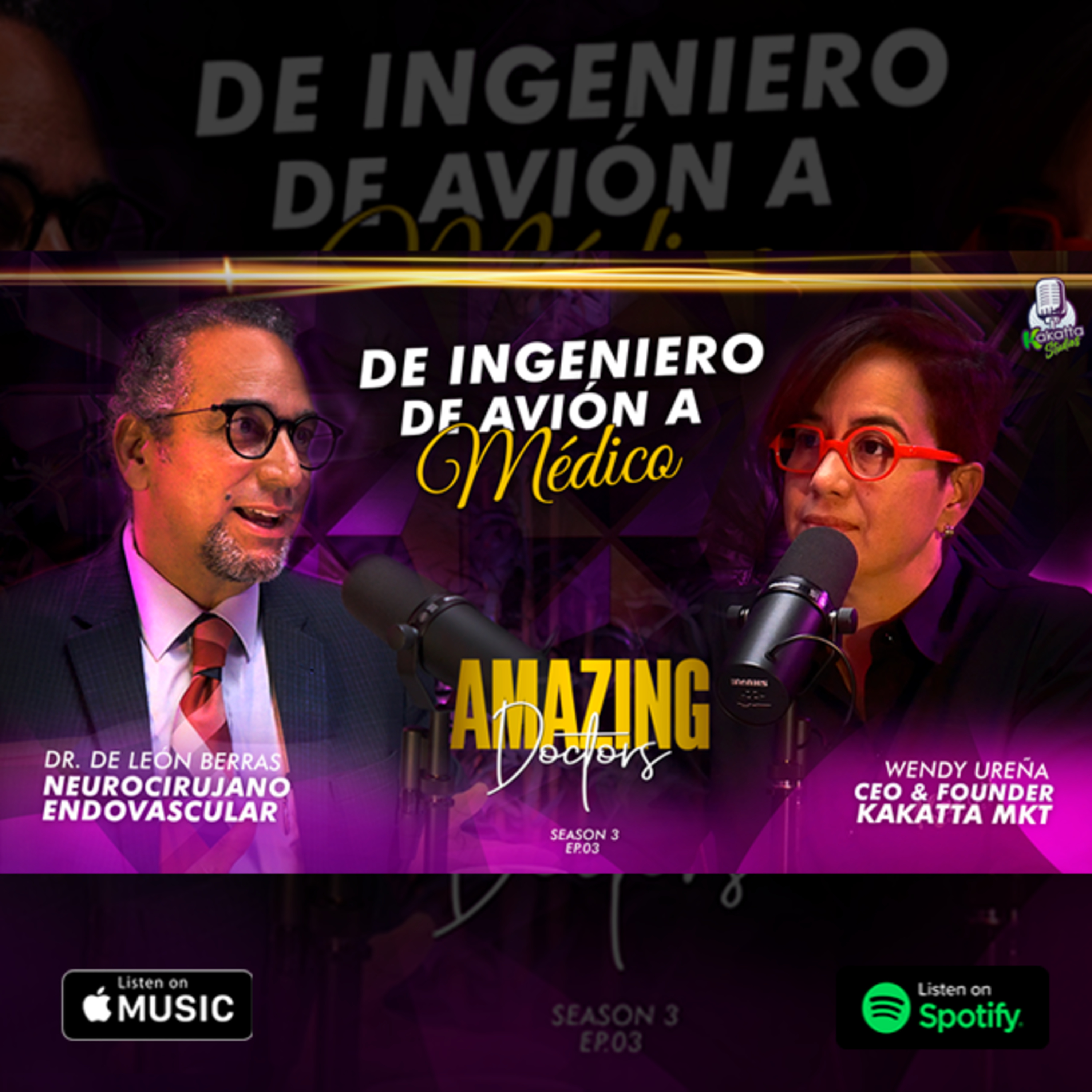 T.3 EP.3 Dr. De León Berras pasa de Ingeniero De Avión A Médico | AMAZING DOCTORS