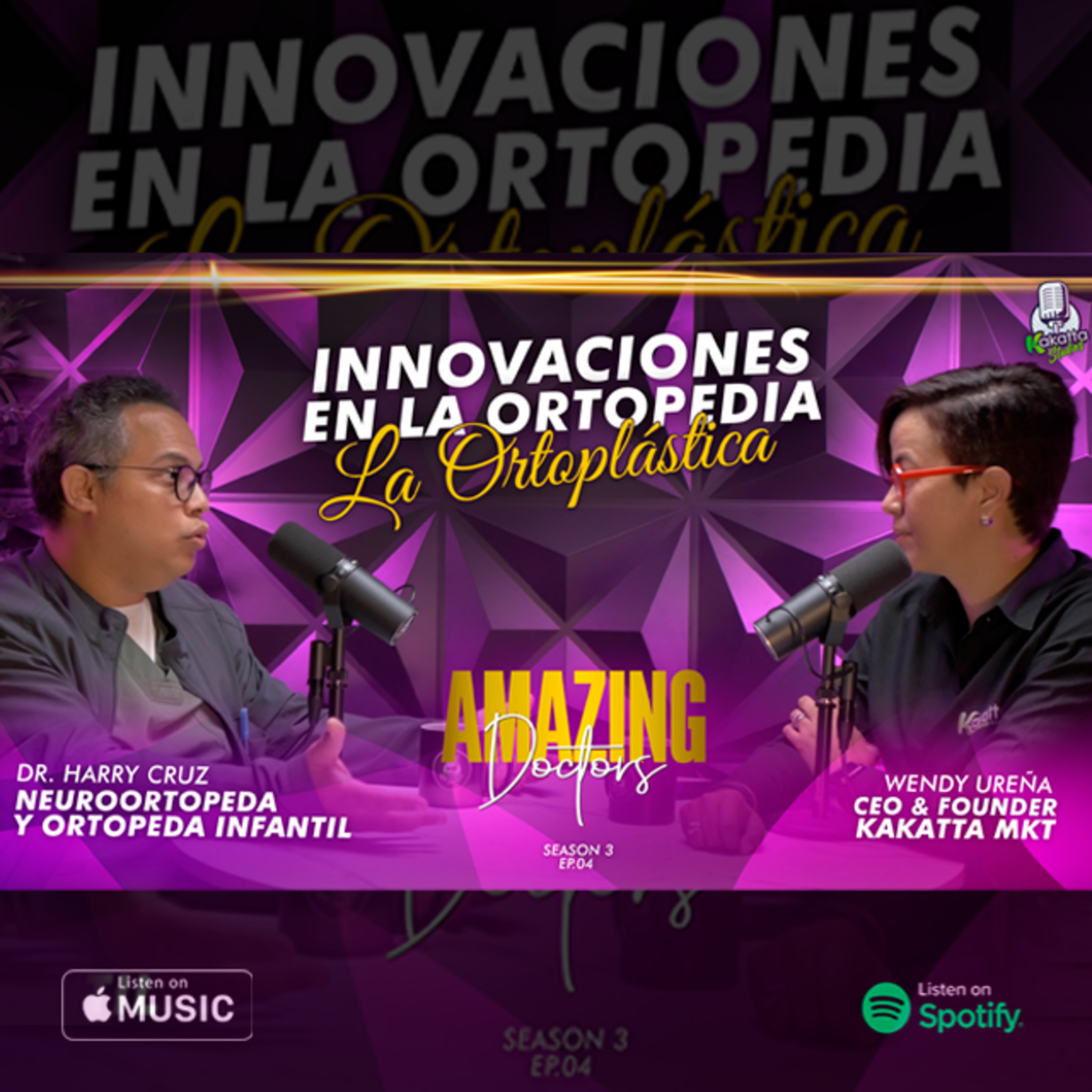 T.3 EP.4 Dr. Harry Cruz nos habla de las Innovaciones En La Ortopedia | AMAZING DOCTORS