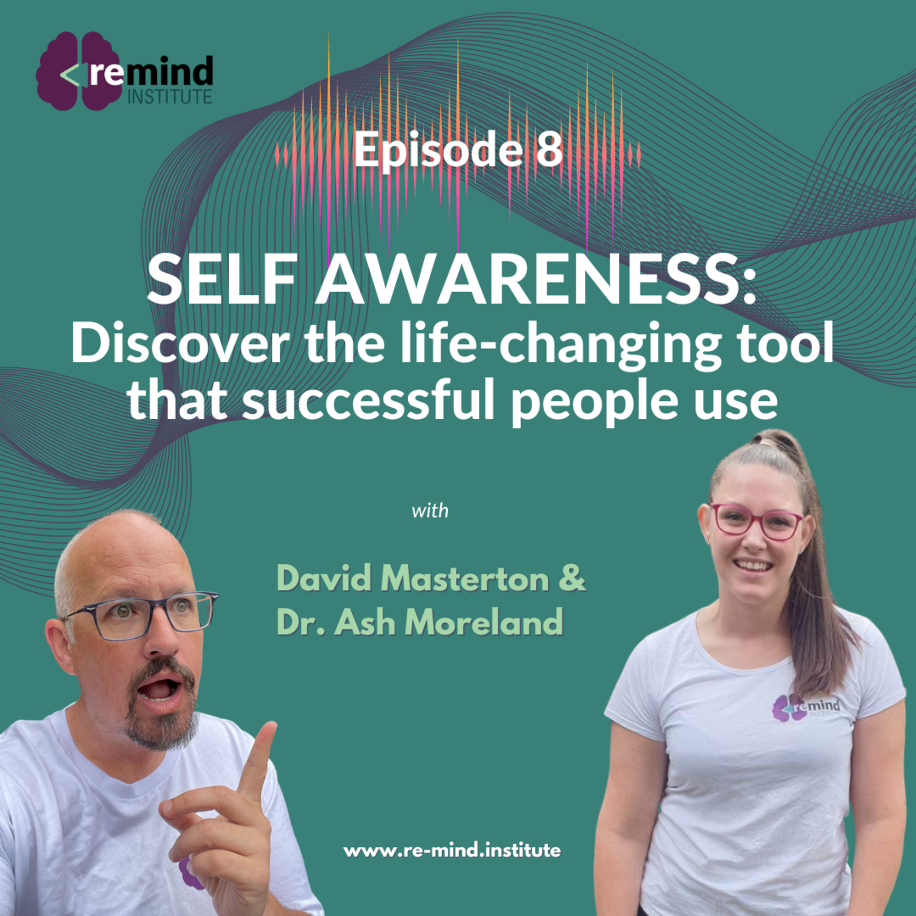 Eps 8 - Self-awareness: Discover the life-changing tool that successful people use episode artwork