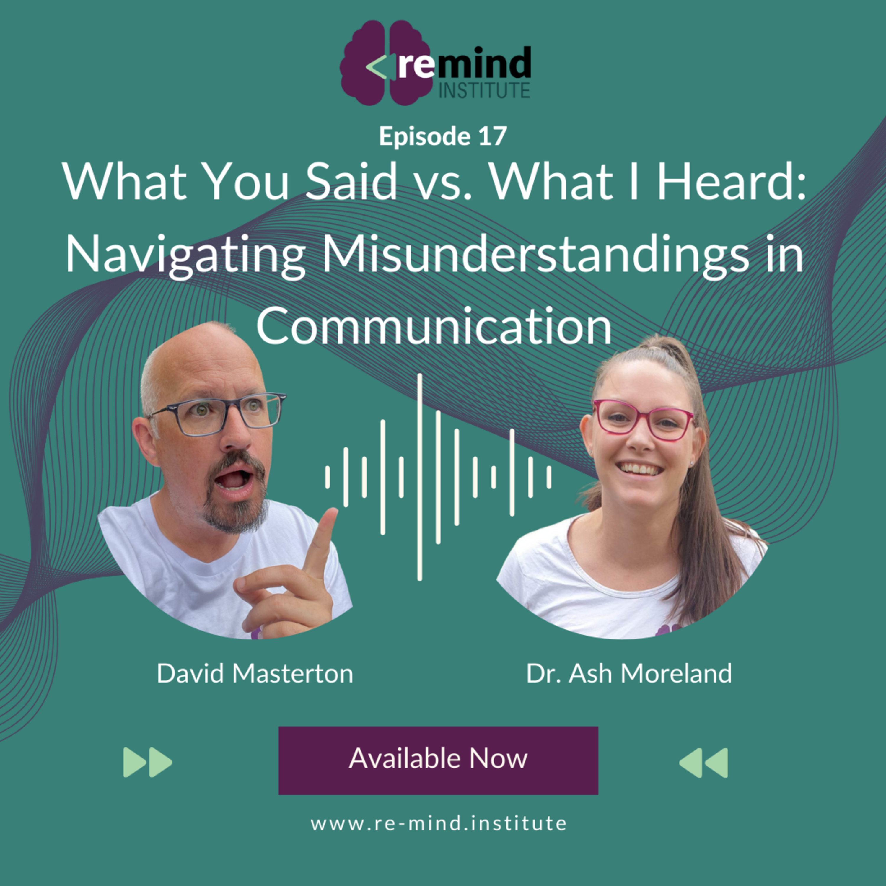 Eps 17 - What You Said vs. What I Heard: Navigating Misunderstandings in Communication episode artwork