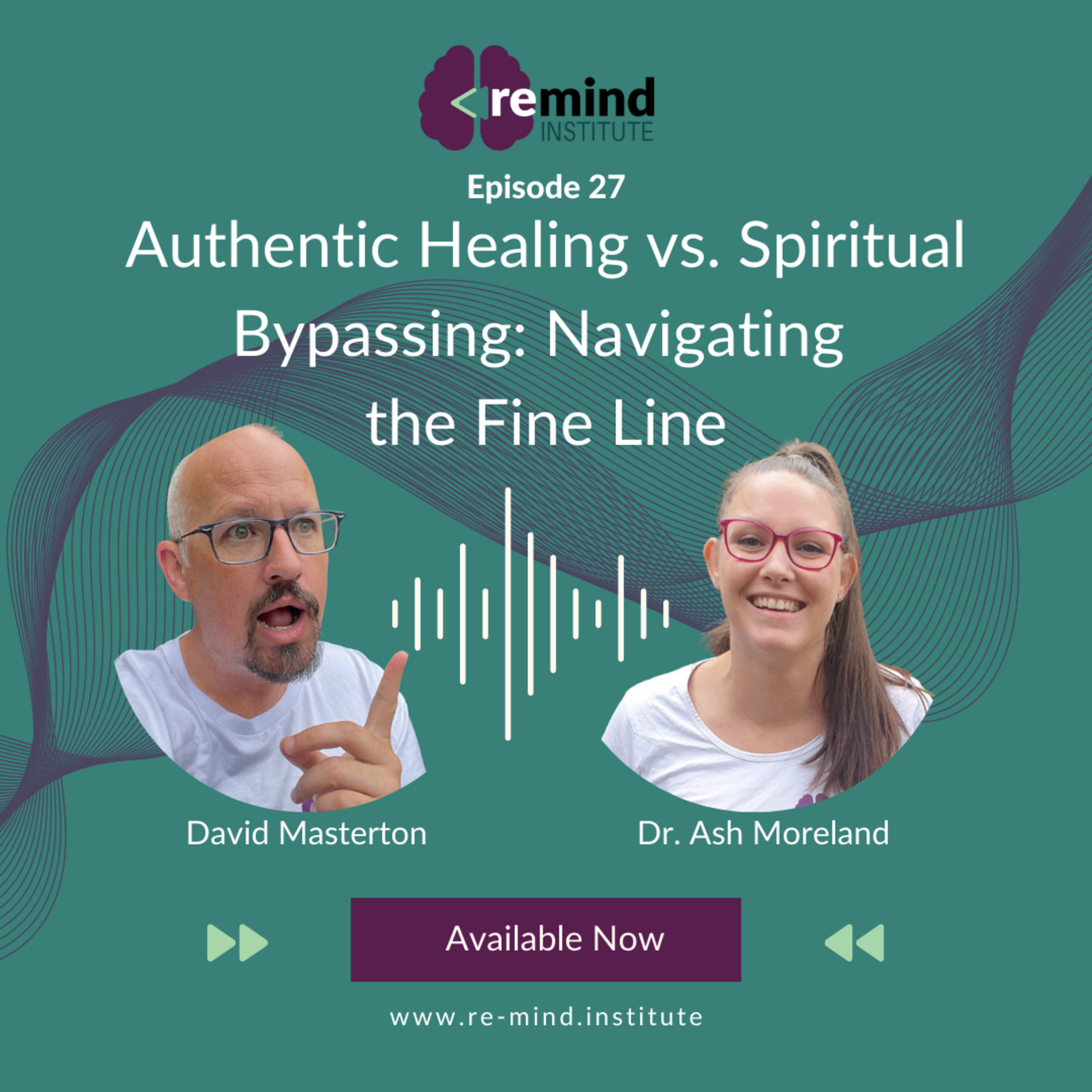 Eps 27 - Authentic Healing vs. Spiritual Bypassing: Navigating the Fine Line episode artwork