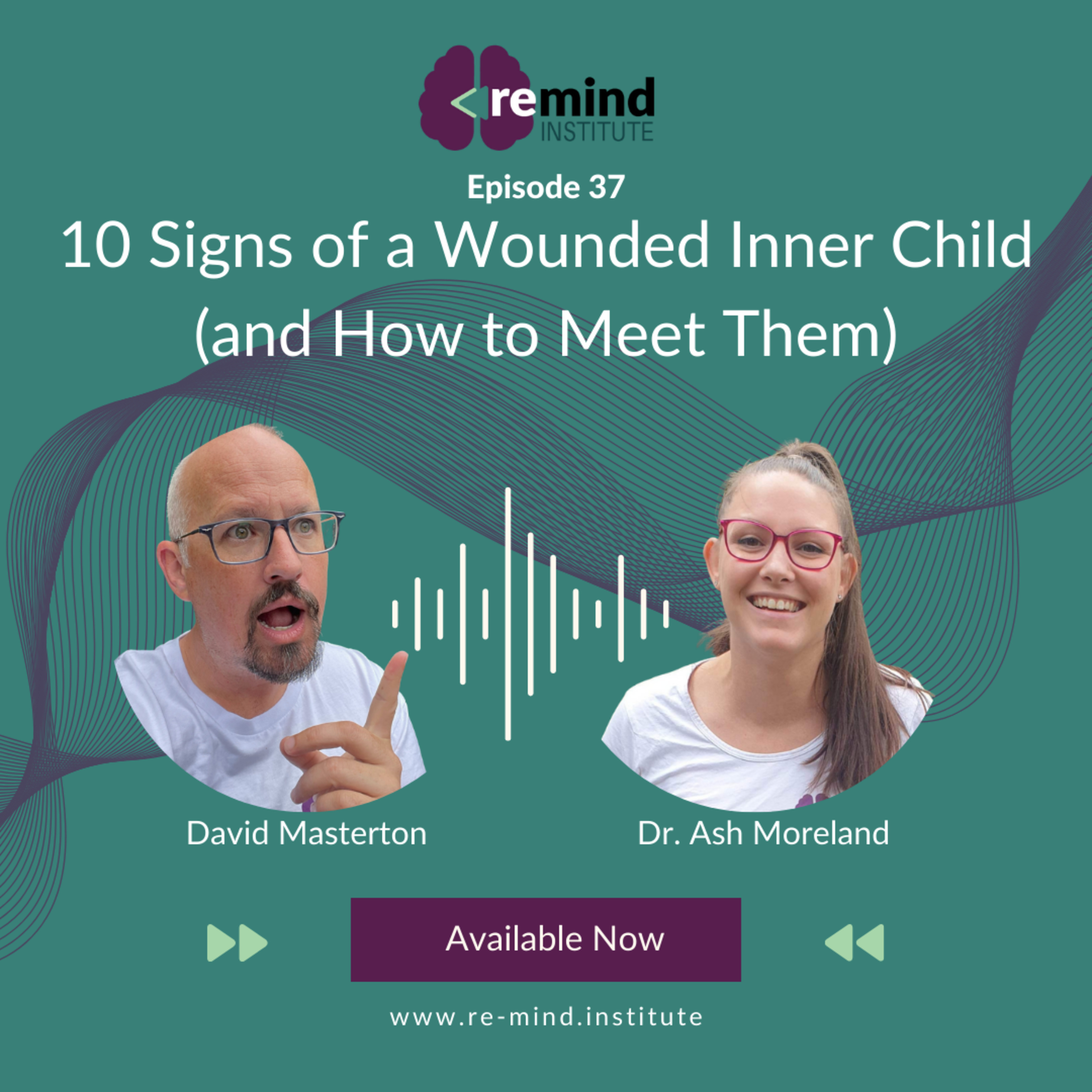 Eps 37 - 10 Signs of a Wounded Inner Child (and How to Meet Them) episode artwork