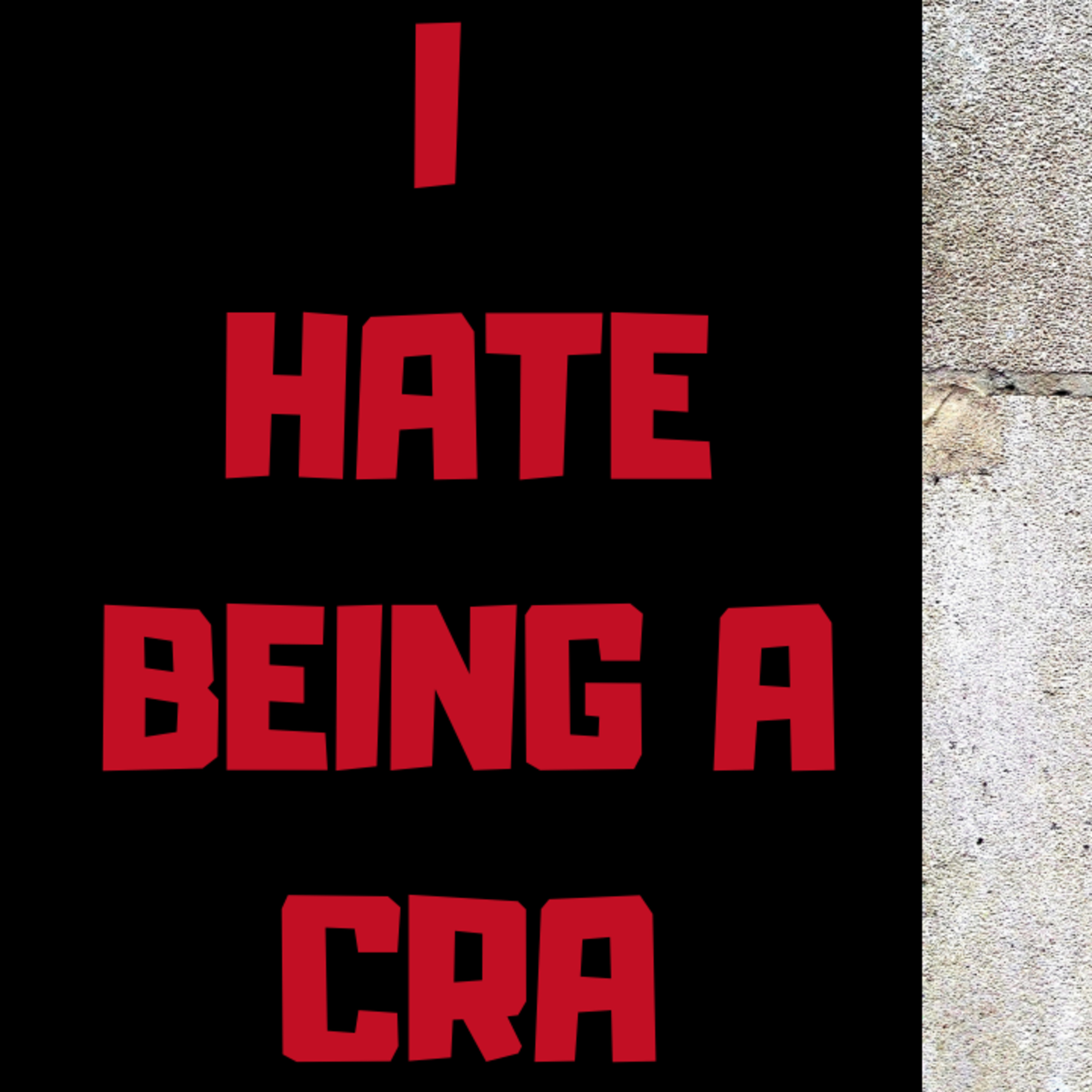 What I Hate about Being a CRA (Clinical Research Associate)