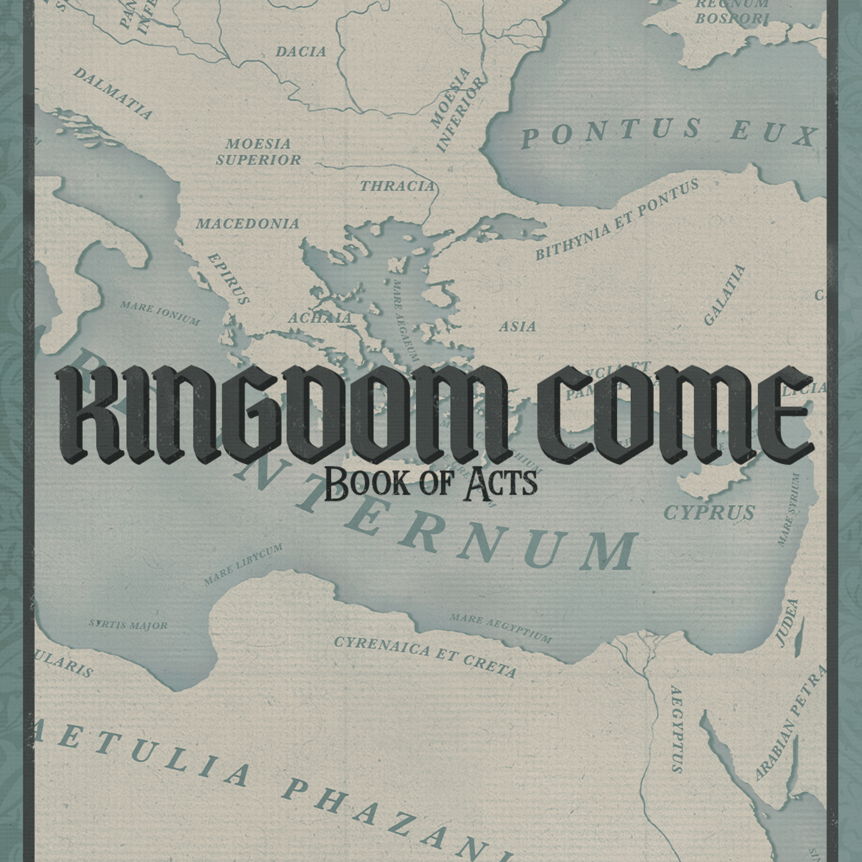 Kingdom Come - Acts Part One : Kingdom of God | Discerning the Will of the King  episode artwork