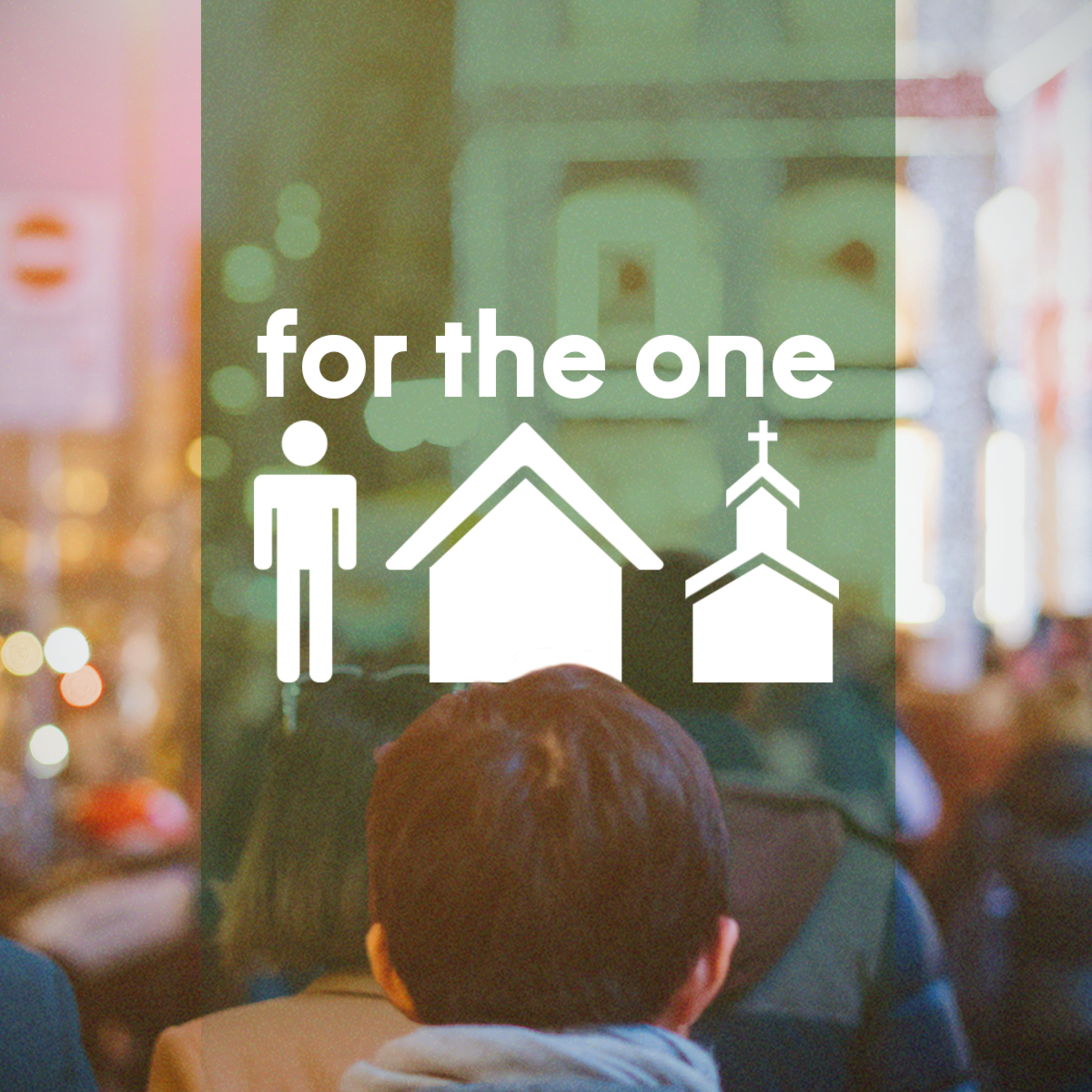 For The One | For The Family episode artwork