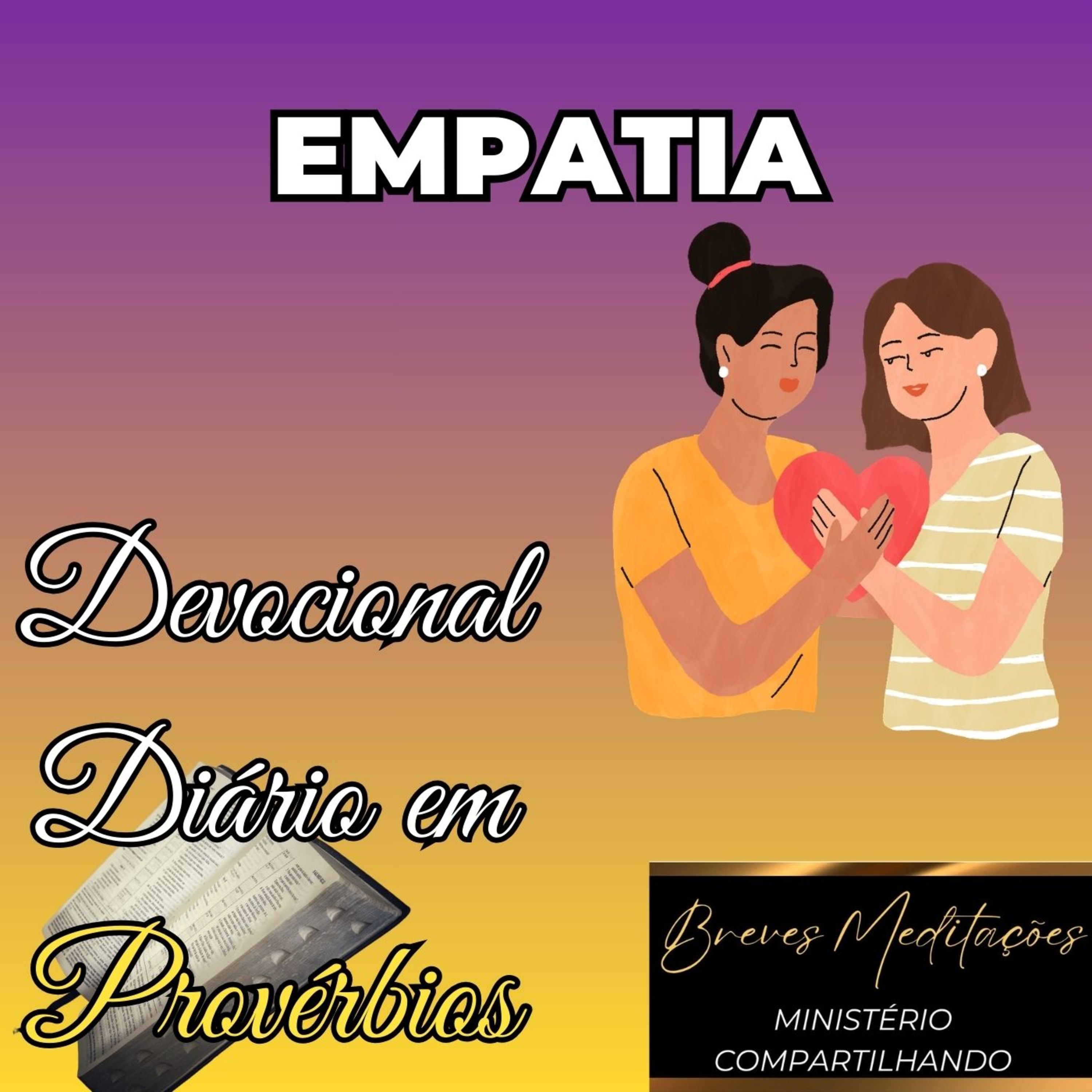 Meditação Cristã - Devocional Diário em Provérbios - Empatia episode artwork