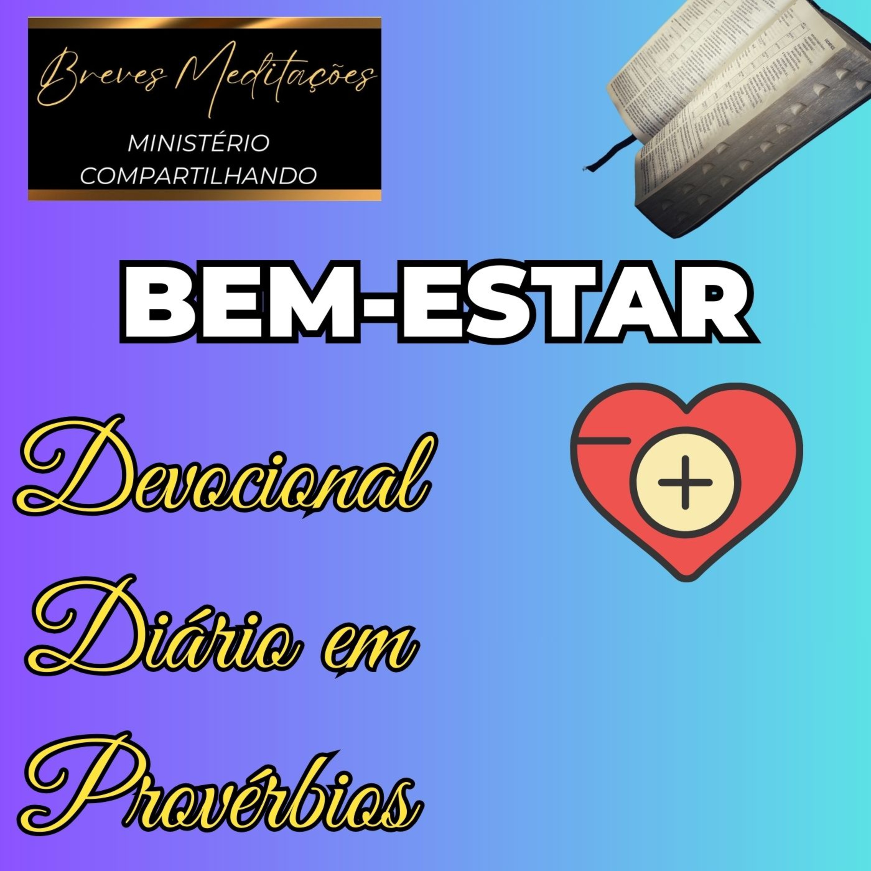 Meditação Cristã - Devocional Diário em Provérbios - Bem-estar episode artwork