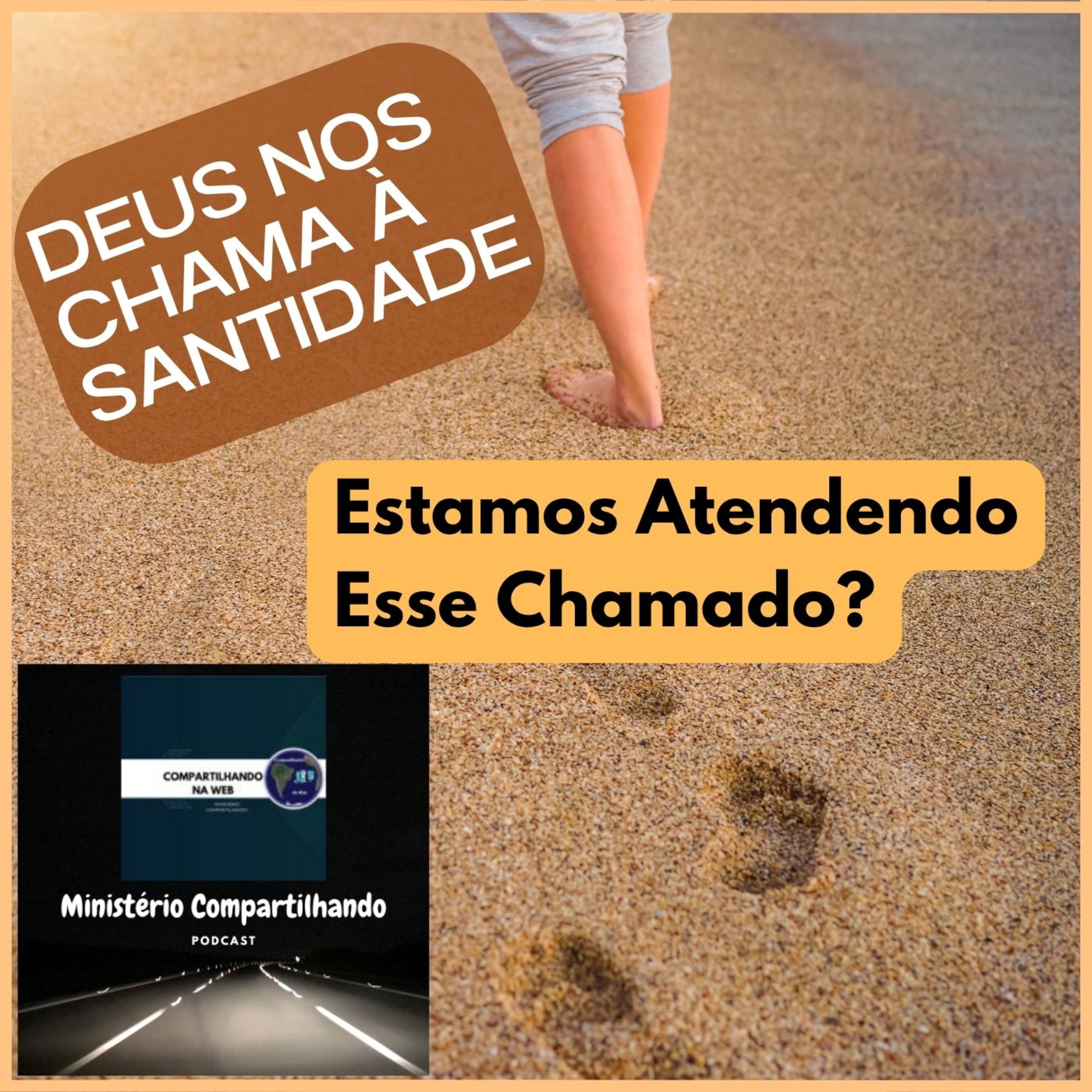 Deus Nos Chama à Santidade: Estamos Atendendo Esse Chamado? episode artwork