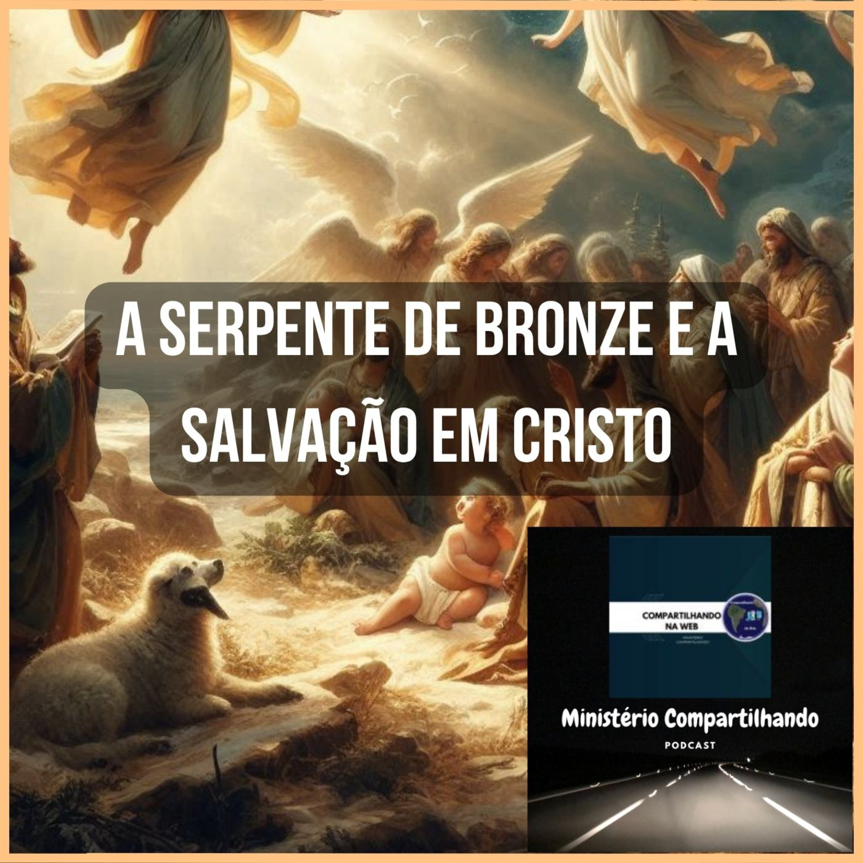 A Serpente de Bronze e a Salvação em Cristo episode artwork