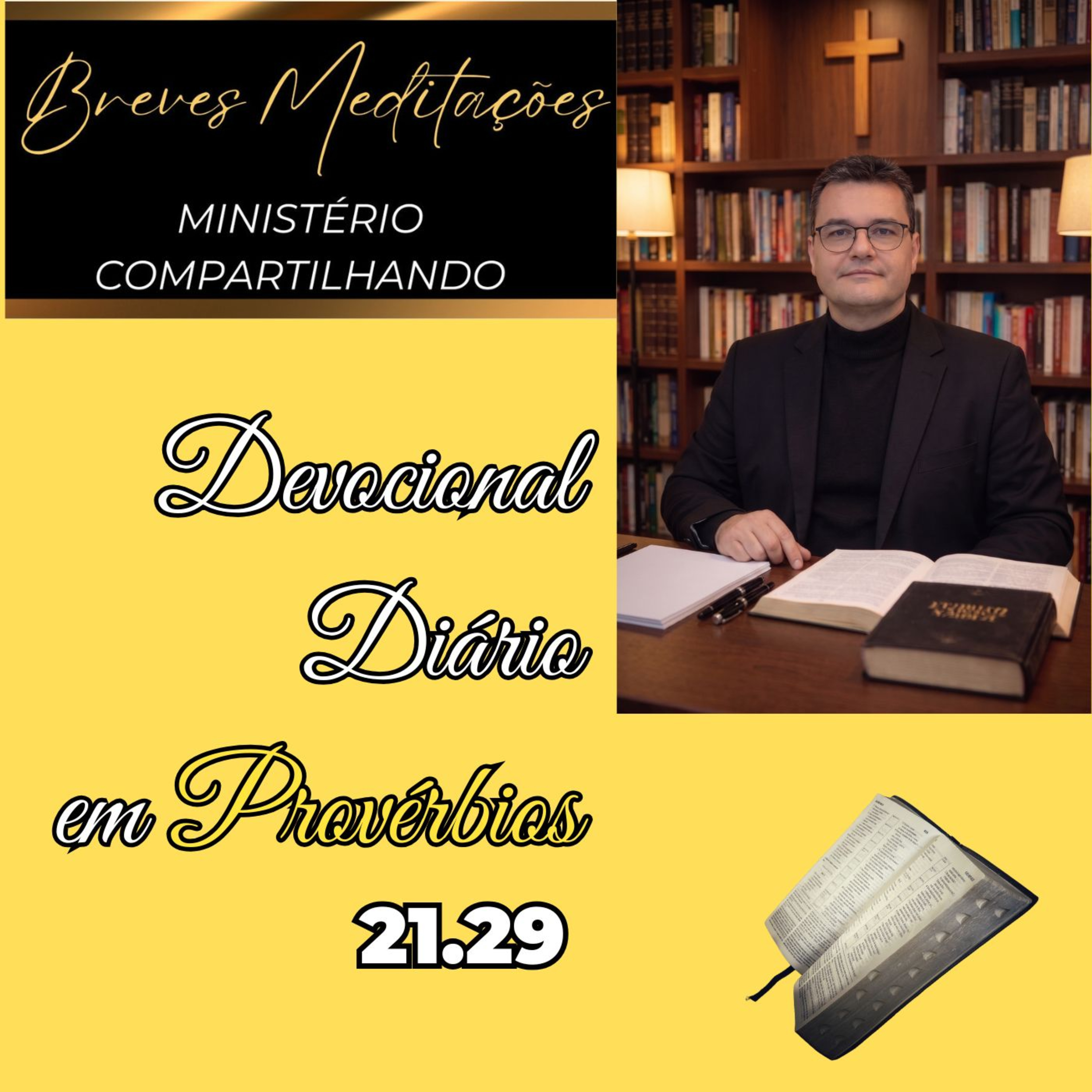 Meditação Cristã - Devocional Diário em Provérbios - Endurecer o rosto episode artwork