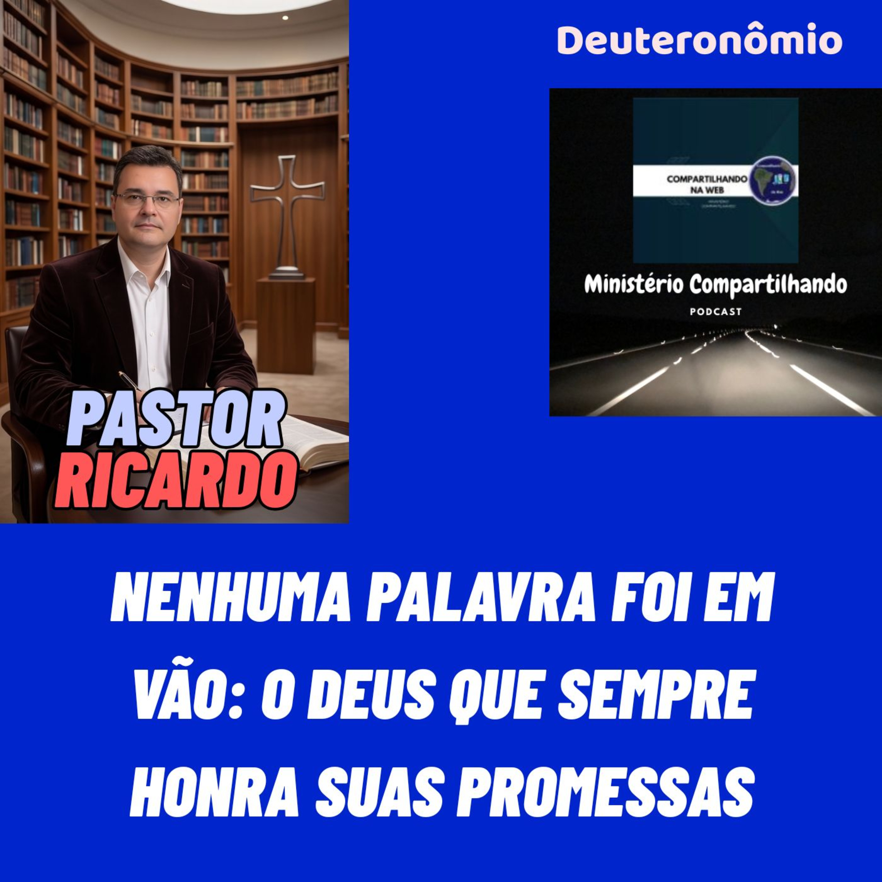 Nenhuma Palavra Foi Em Vão: O Deus Que Sempre Honra Suas Promessas episode artwork