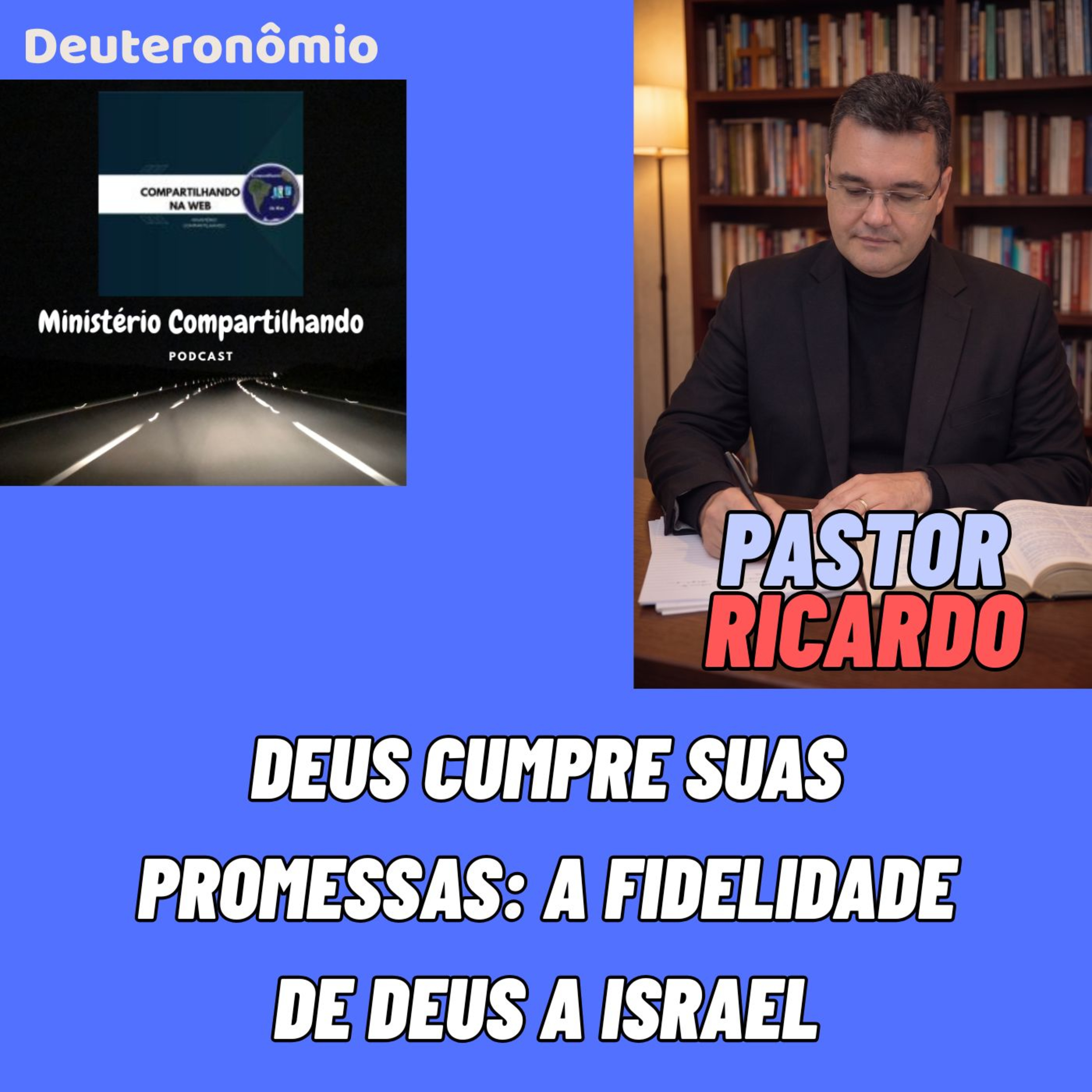 Deus Cumpre Suas Promessas: A Fidelidade de Deus a Israel episode artwork