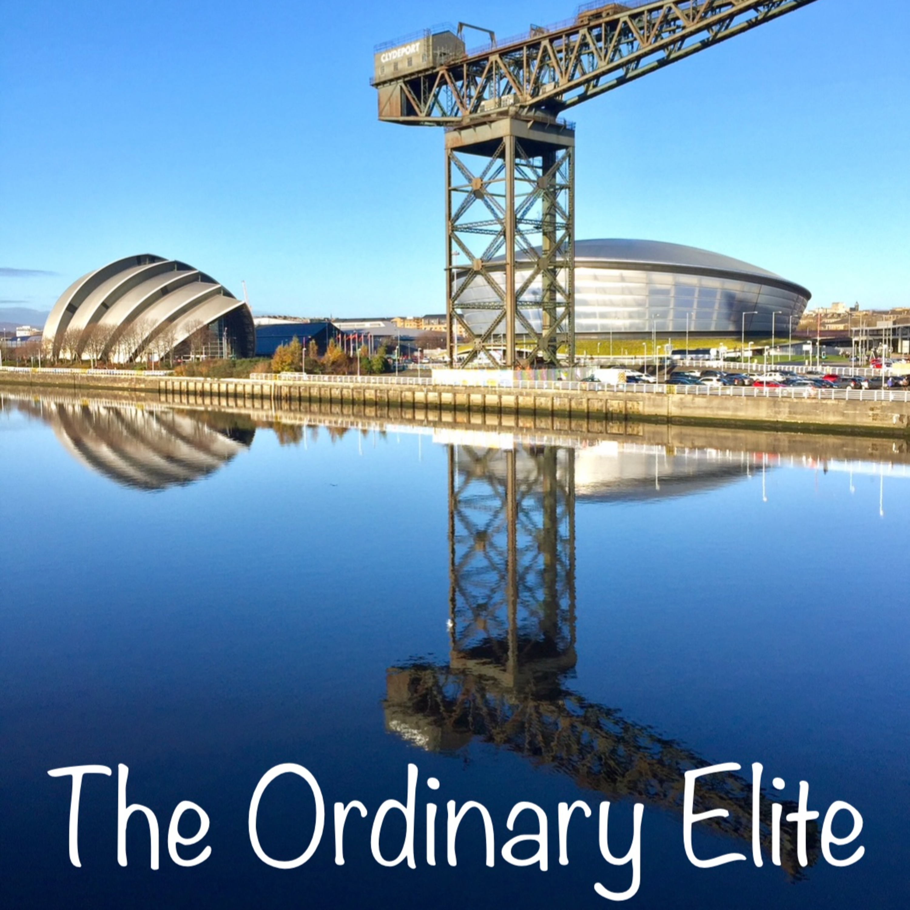 The Ordinary Elite - Episode 8 - The First Minister's first 100 days episode artwork