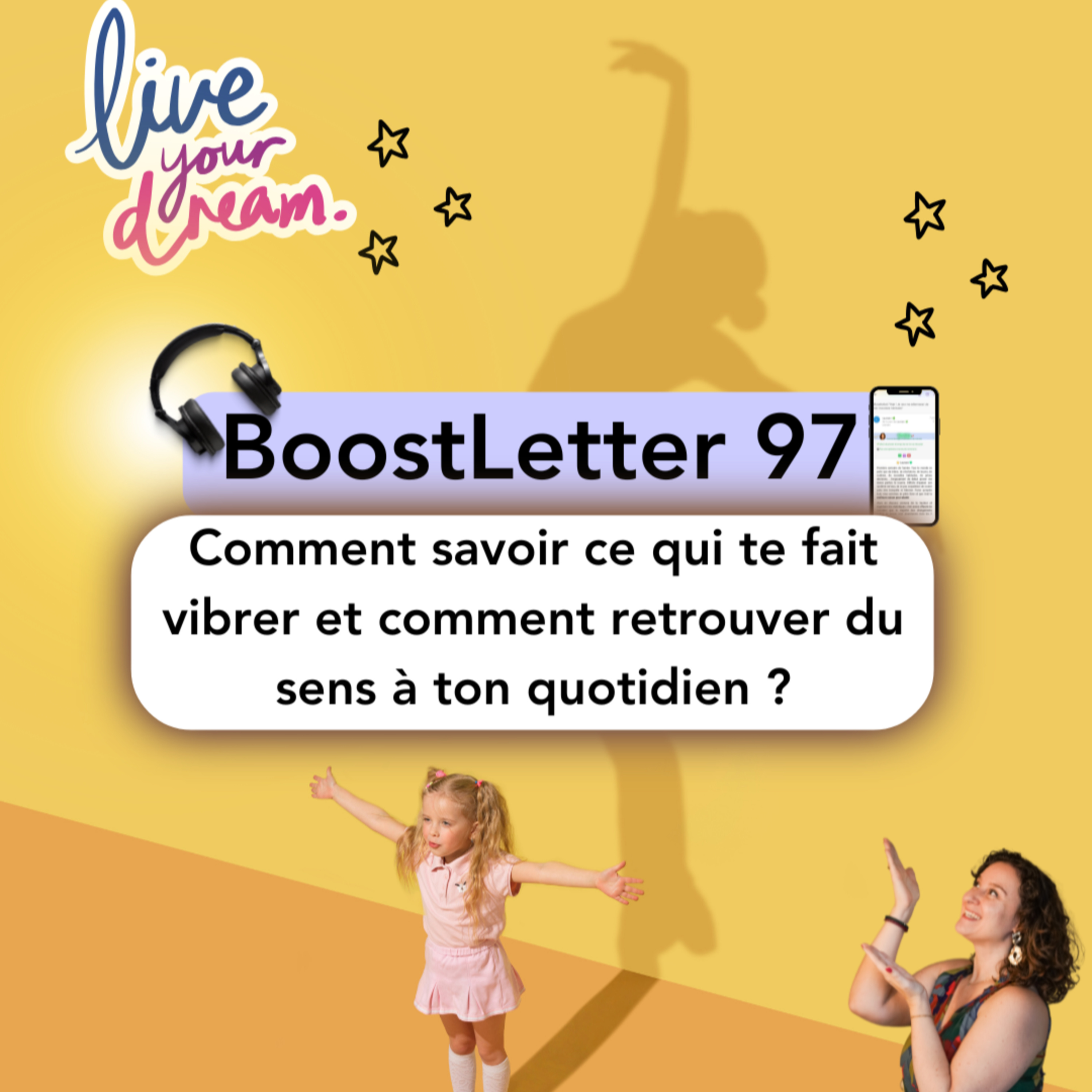 97#Comment savoir ce qui te fait vibrer et comment retrouver du sens dans ton quotidien ? episode artwork