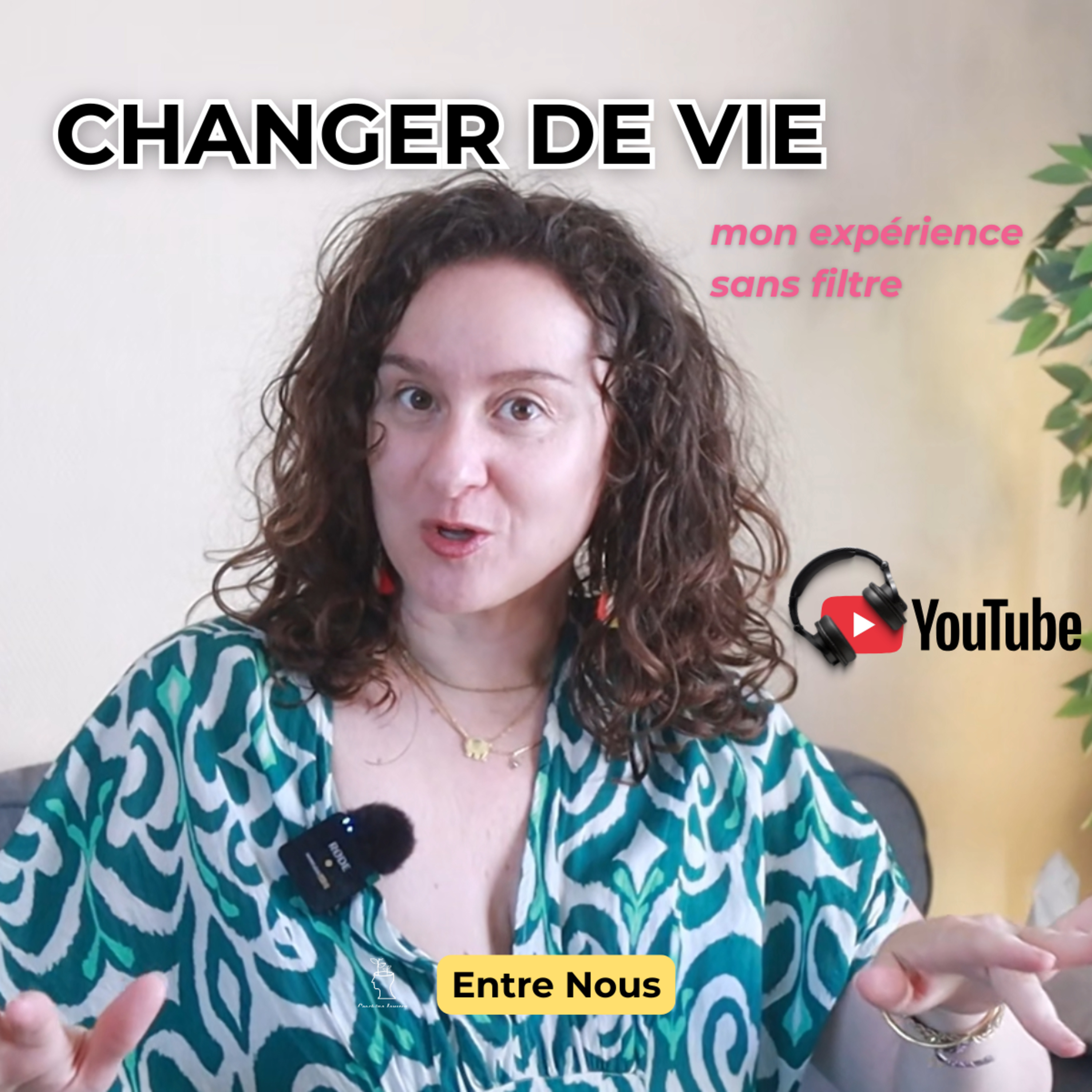 ENTRE NOUS# Changer de vie : je l'ai fait, je te raconte episode artwork