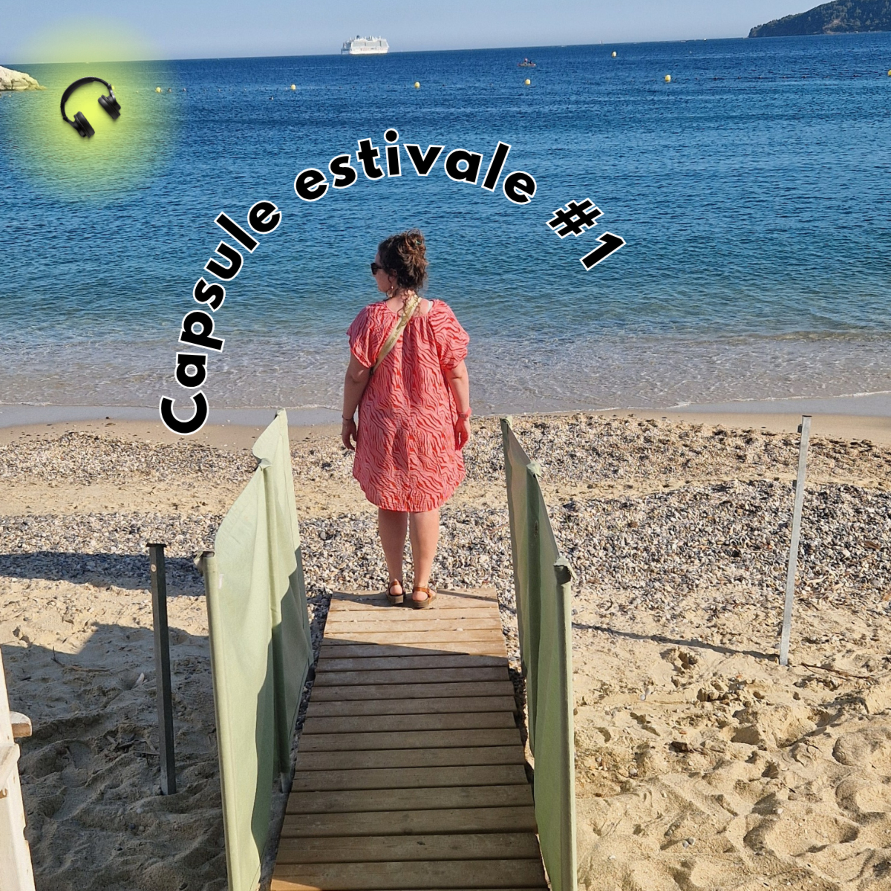 Capsule estivale 1#Comment cohabiter avec ses complexes cet été episode artwork