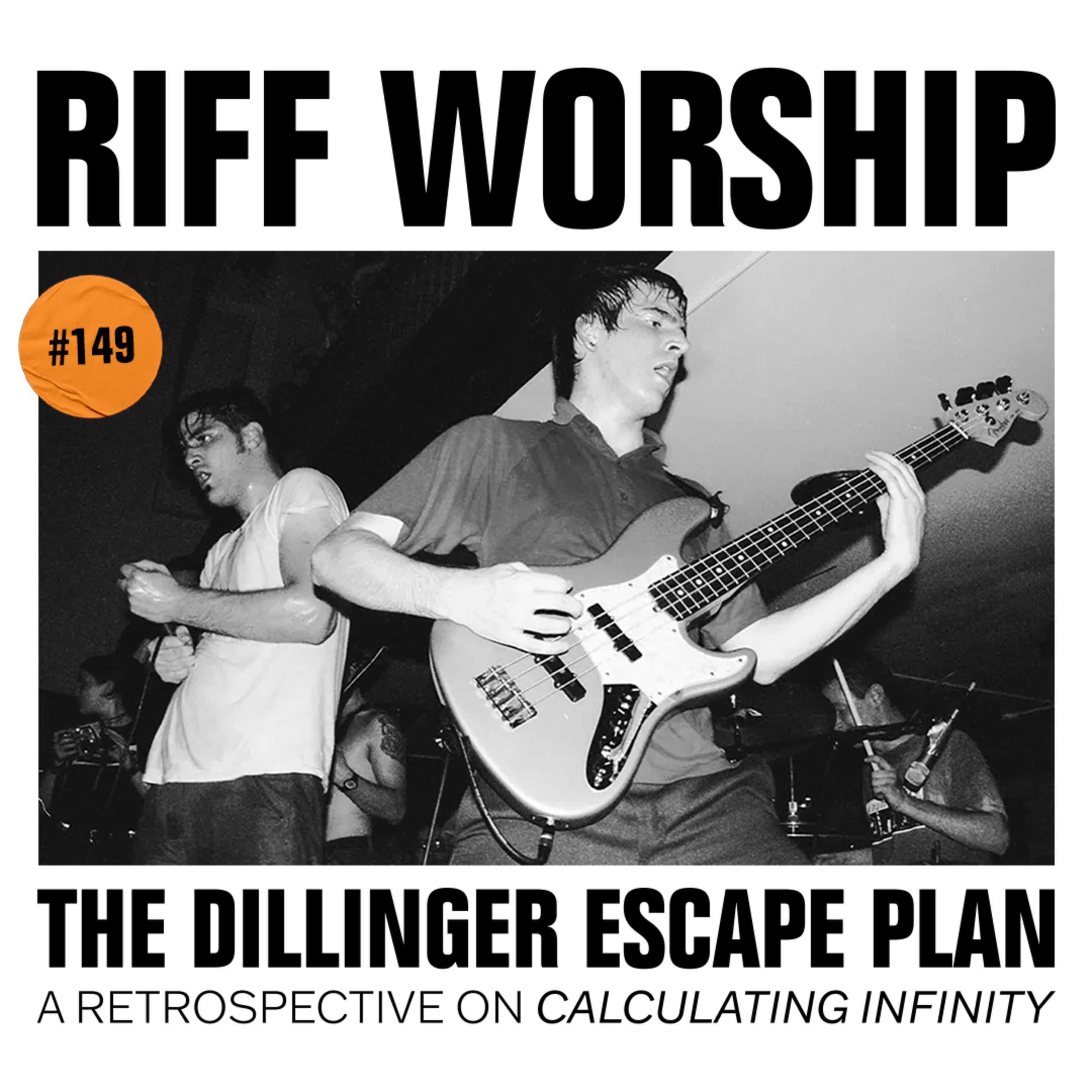 #149 - The Dillinger Escape Plan - Calculating Infinity