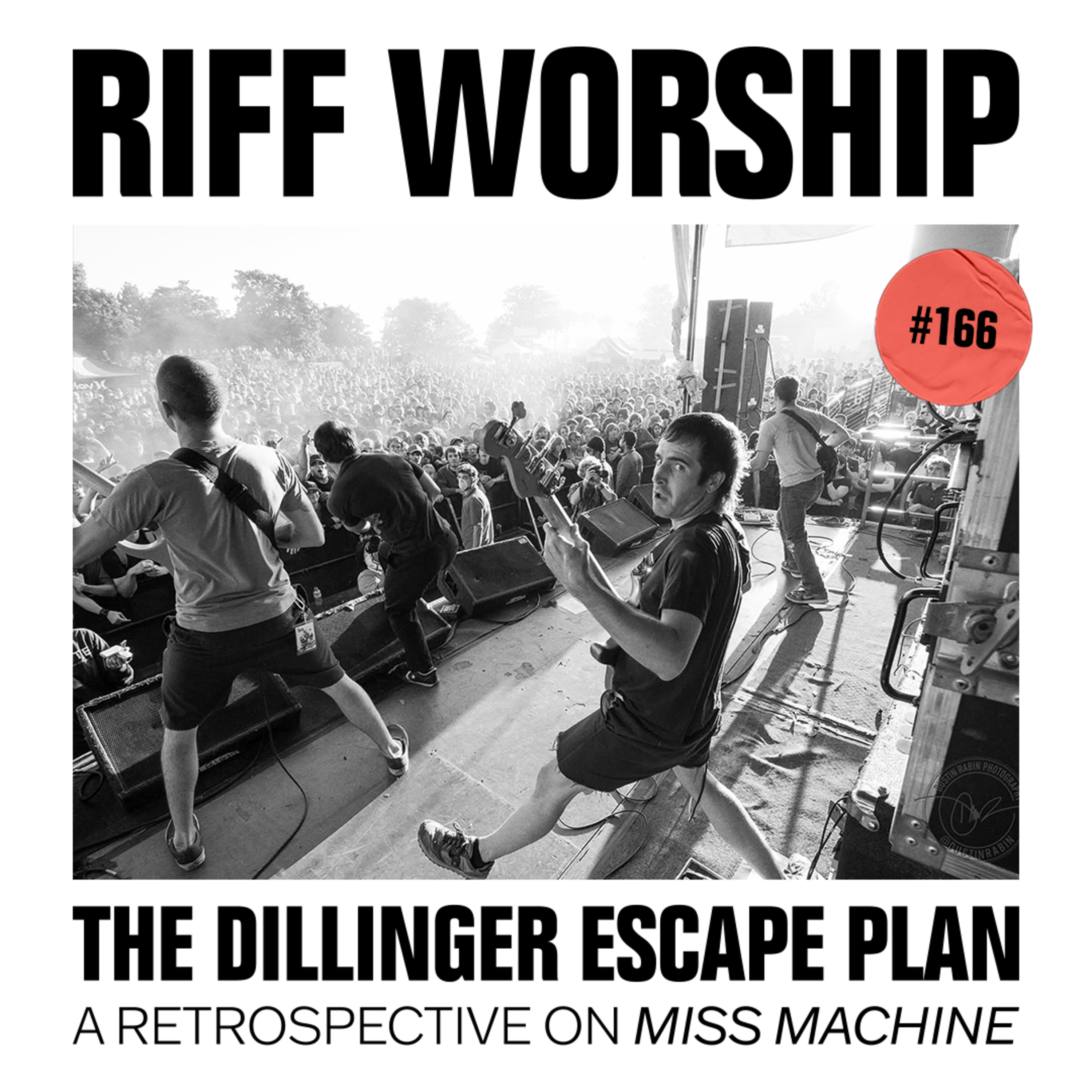 #166 - The Dillinger Escape Plan - Miss Machine episode artwork