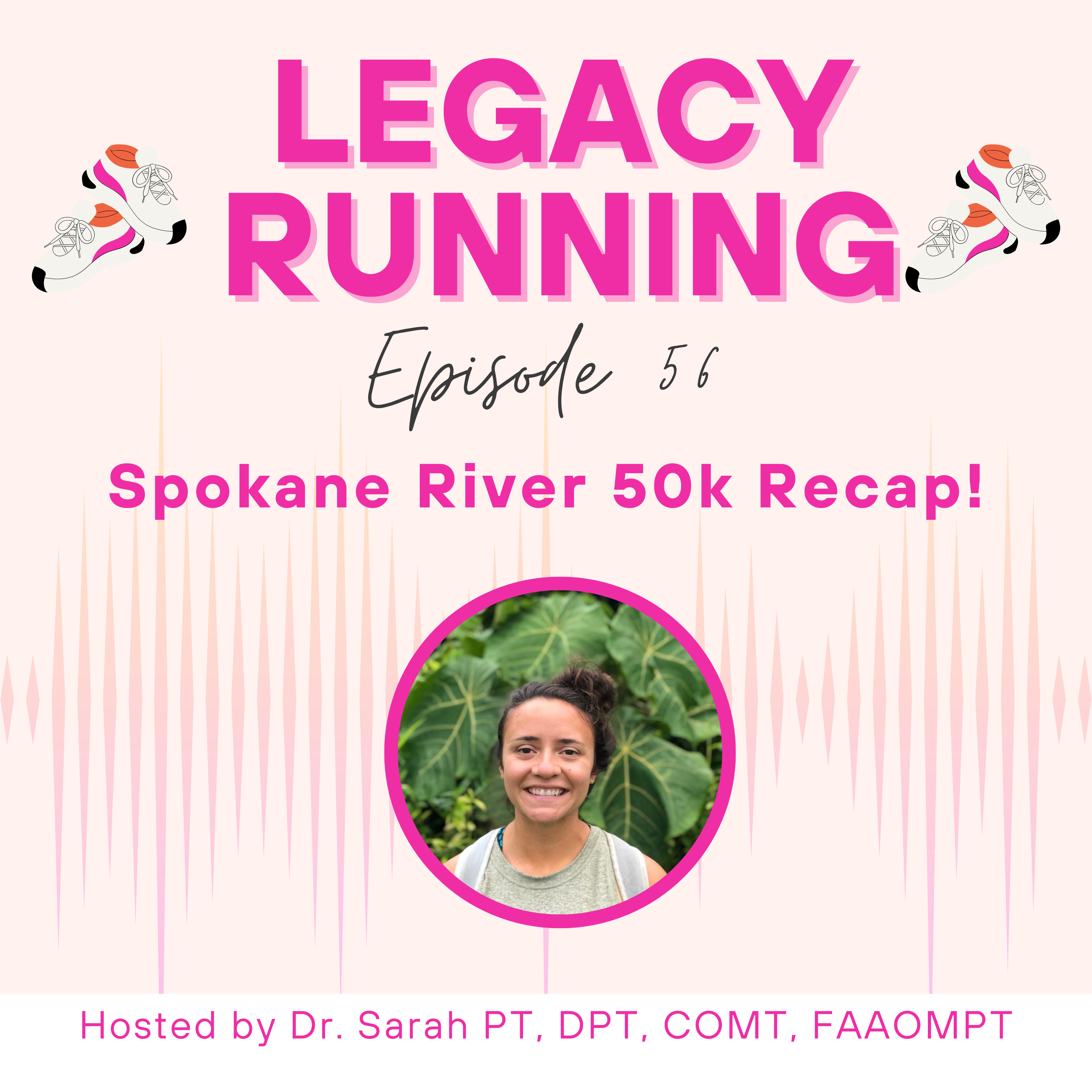 cover of episode Spokane River 50k Recap! 
