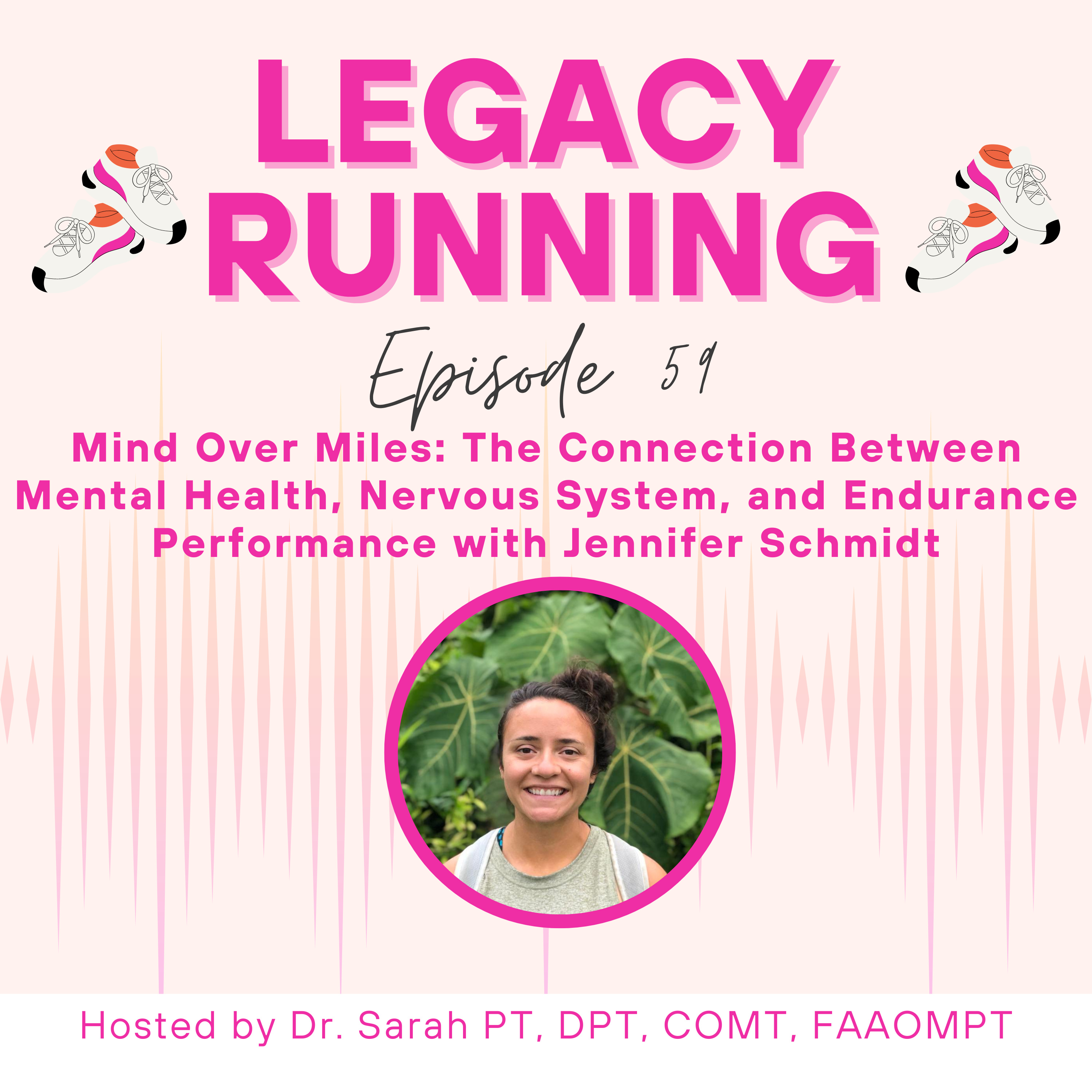 cover of episode Mind Over Miles: The Connection Between Mental Health, Nervous System, and Endurance Performance with Jennifer Schmidt