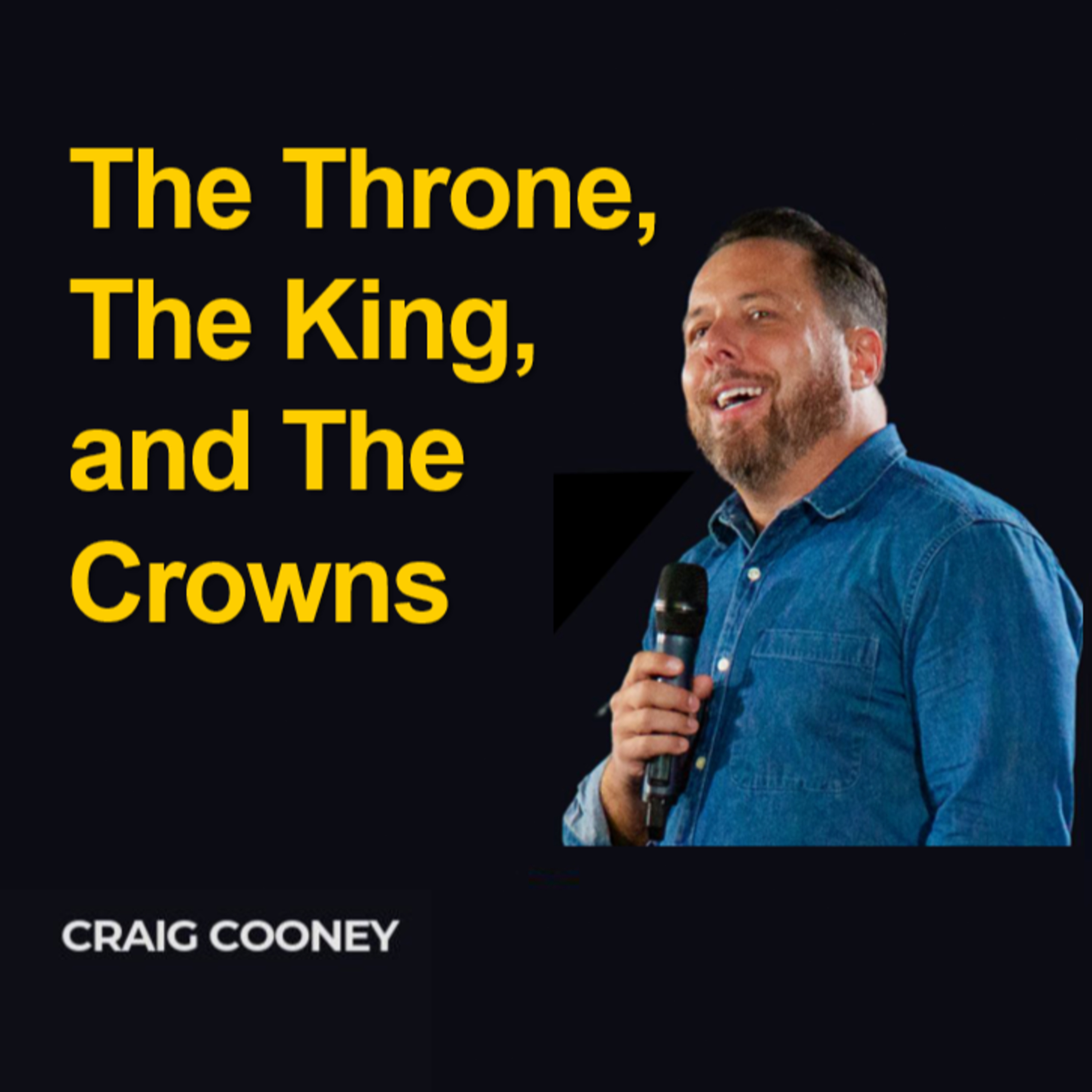 The Throne, The King, and The Crowns - Craig Cooney episode artwork