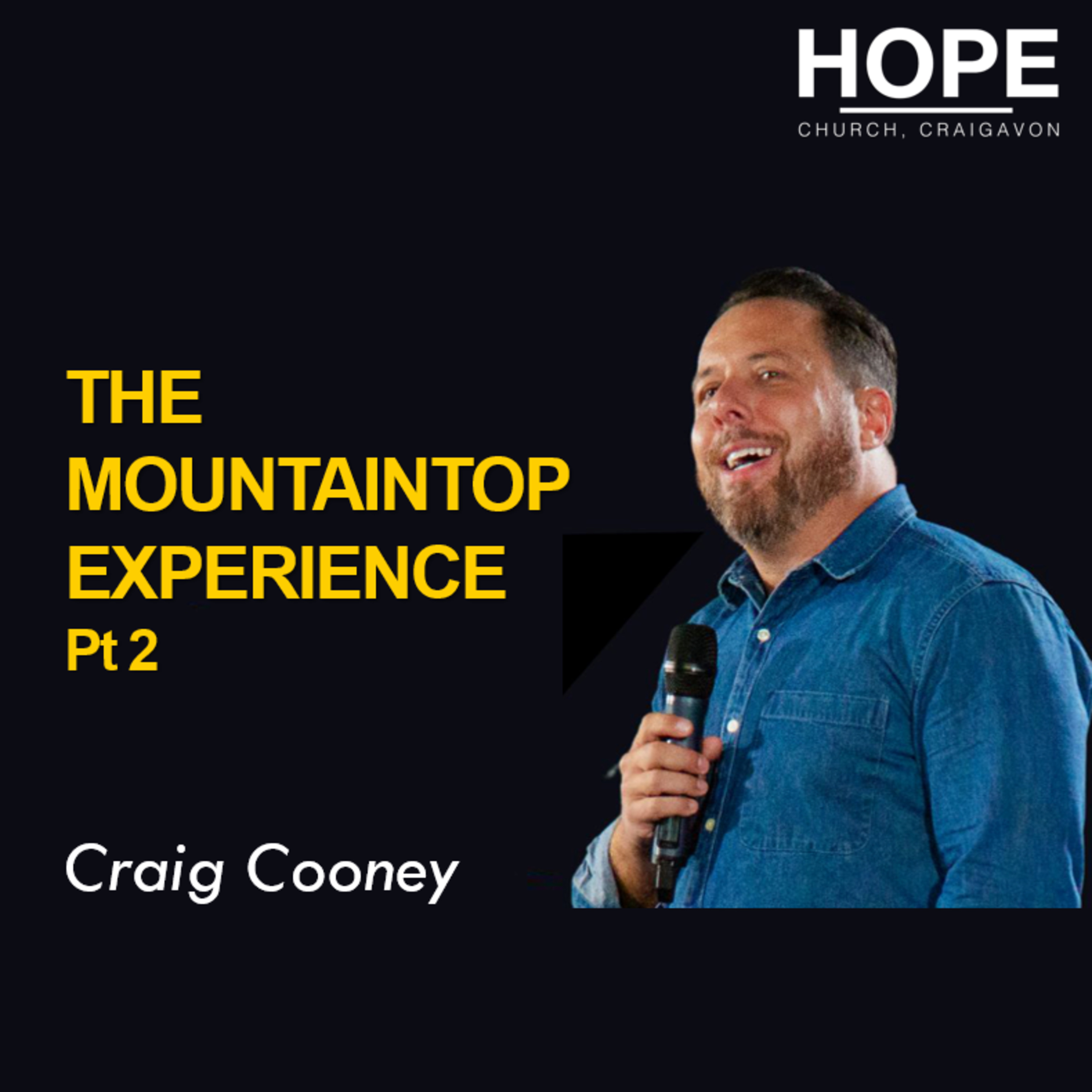The Mountaintop Experience, Pt 2 - Craig Cooney episode artwork