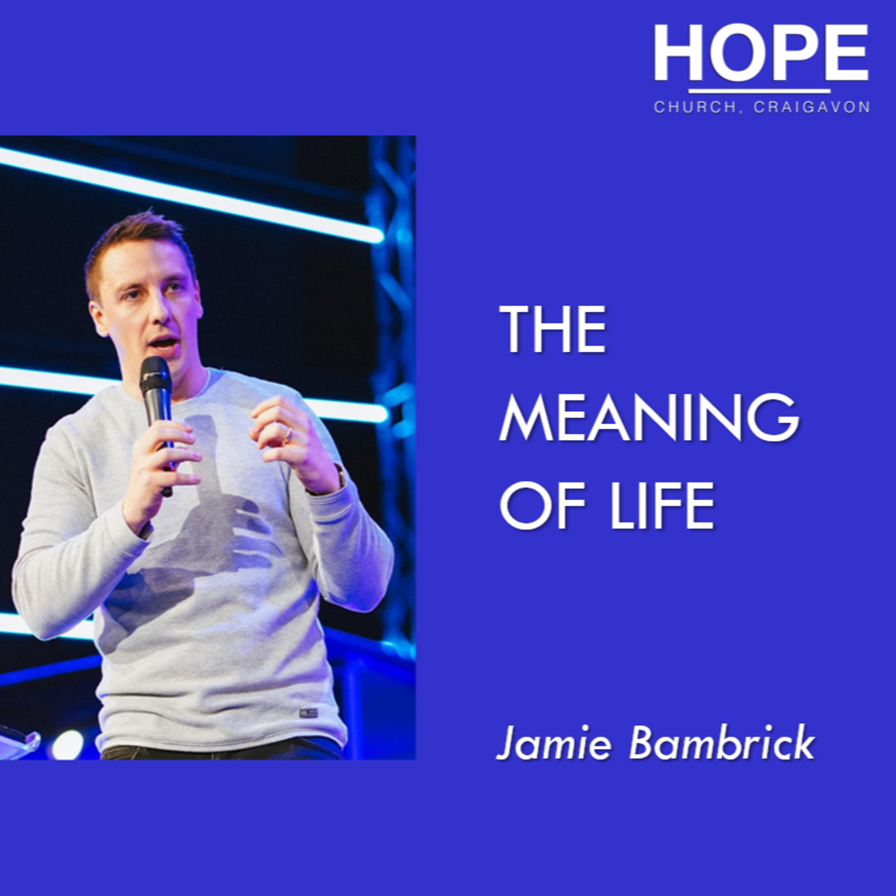 The Meaning of Life - Jamie Bambrick episode artwork